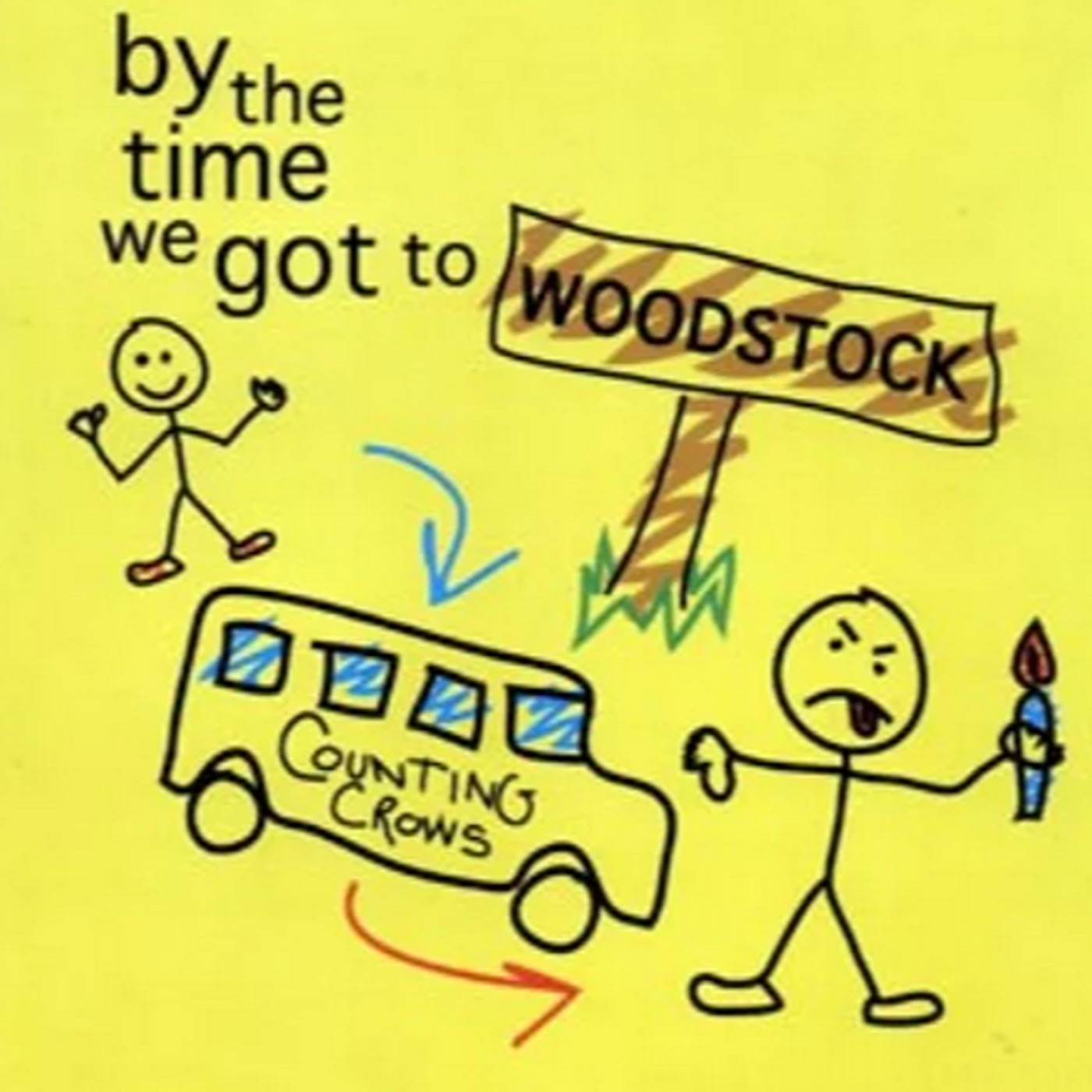 E27:  by the time we got to WOODSTOCK