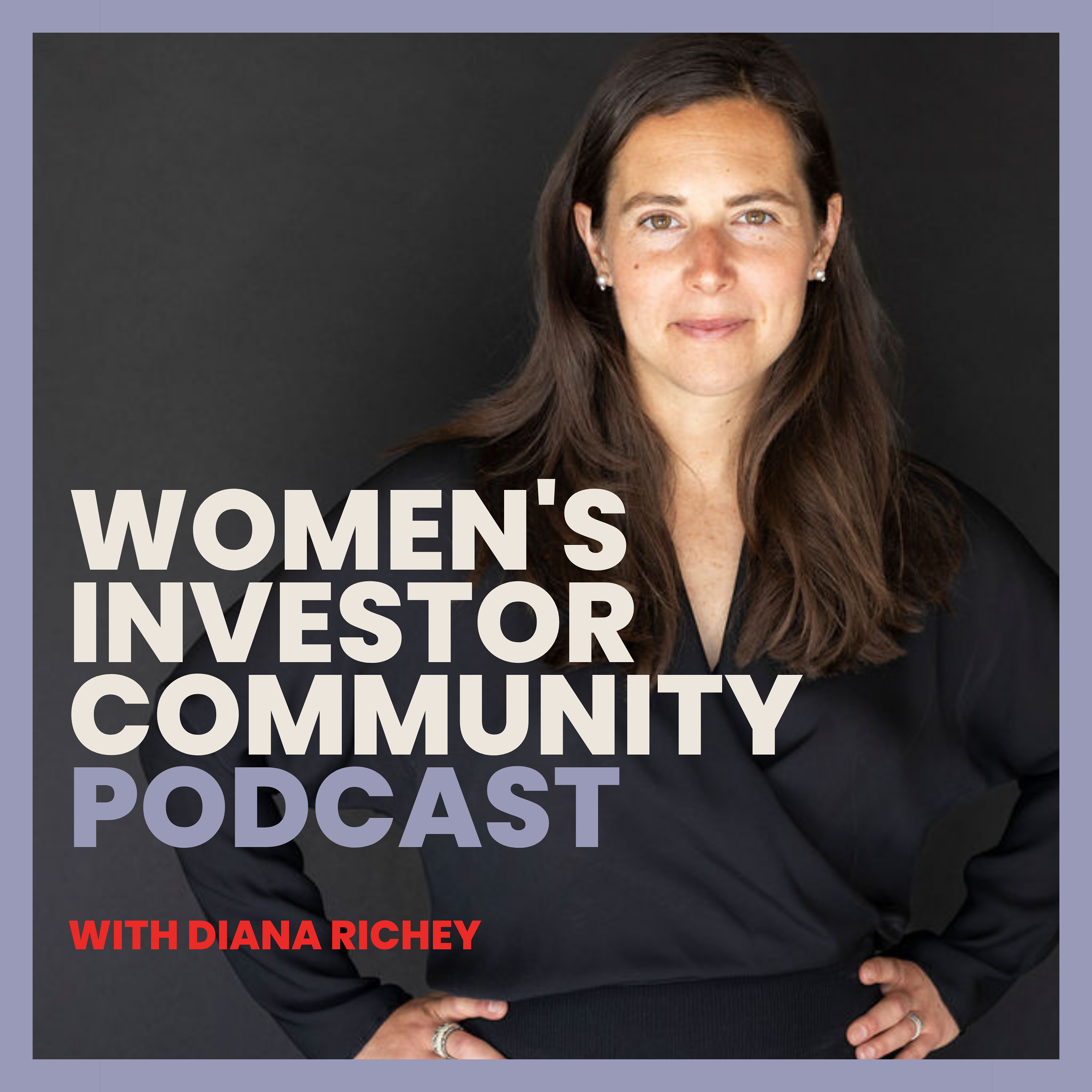 The Women\'s Investor Community Podcast