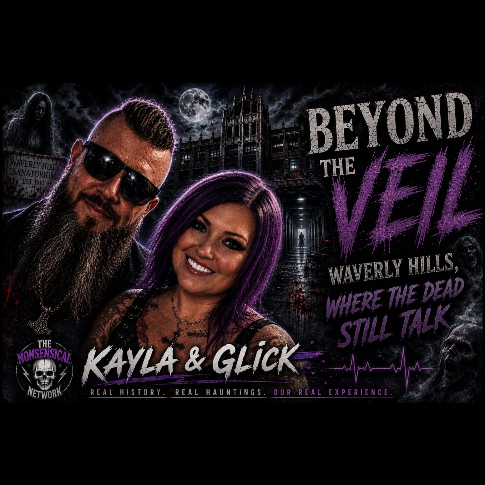 Beyond the Veil: Waverly Hills, The Dead Still Talk