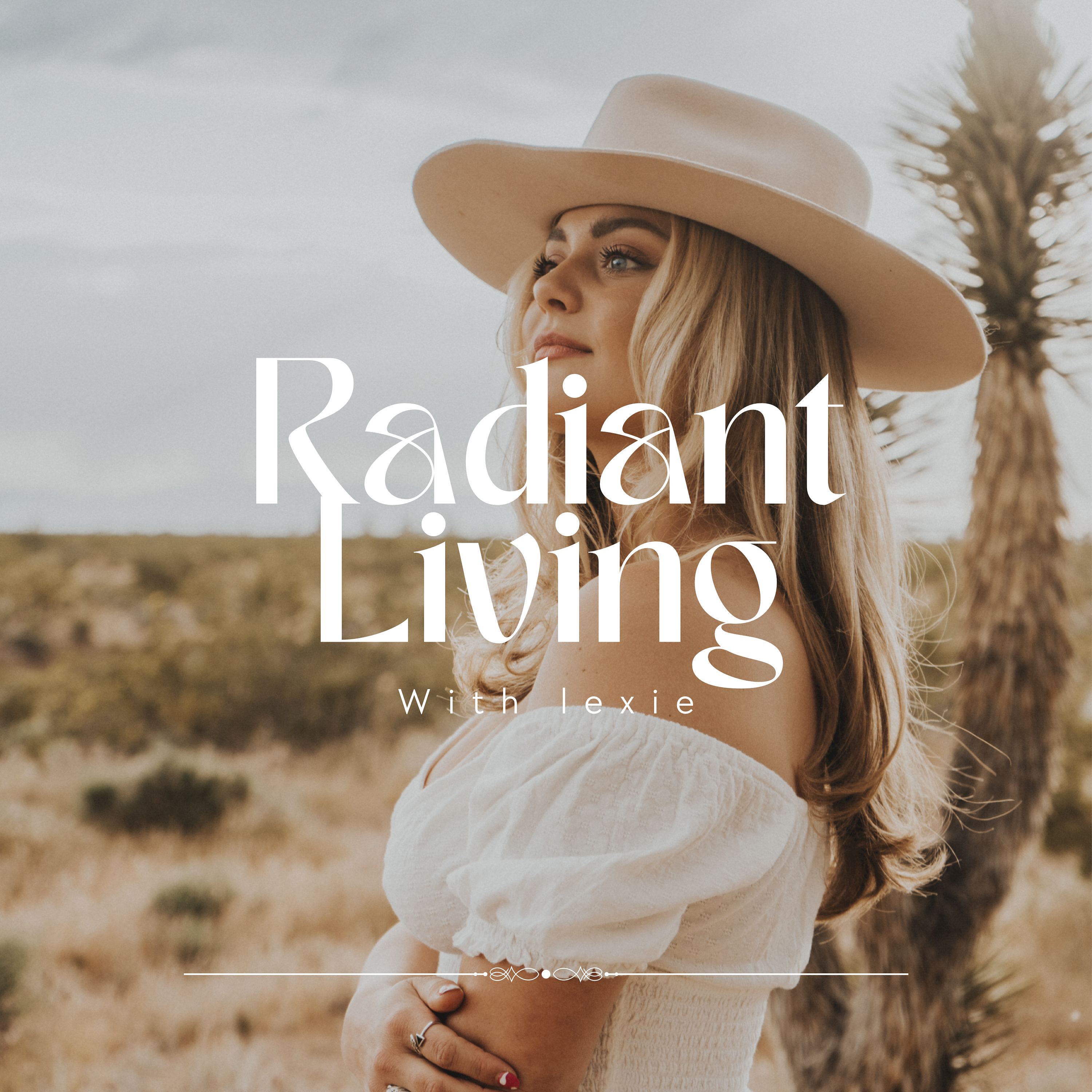 Radiant Living With Lexie