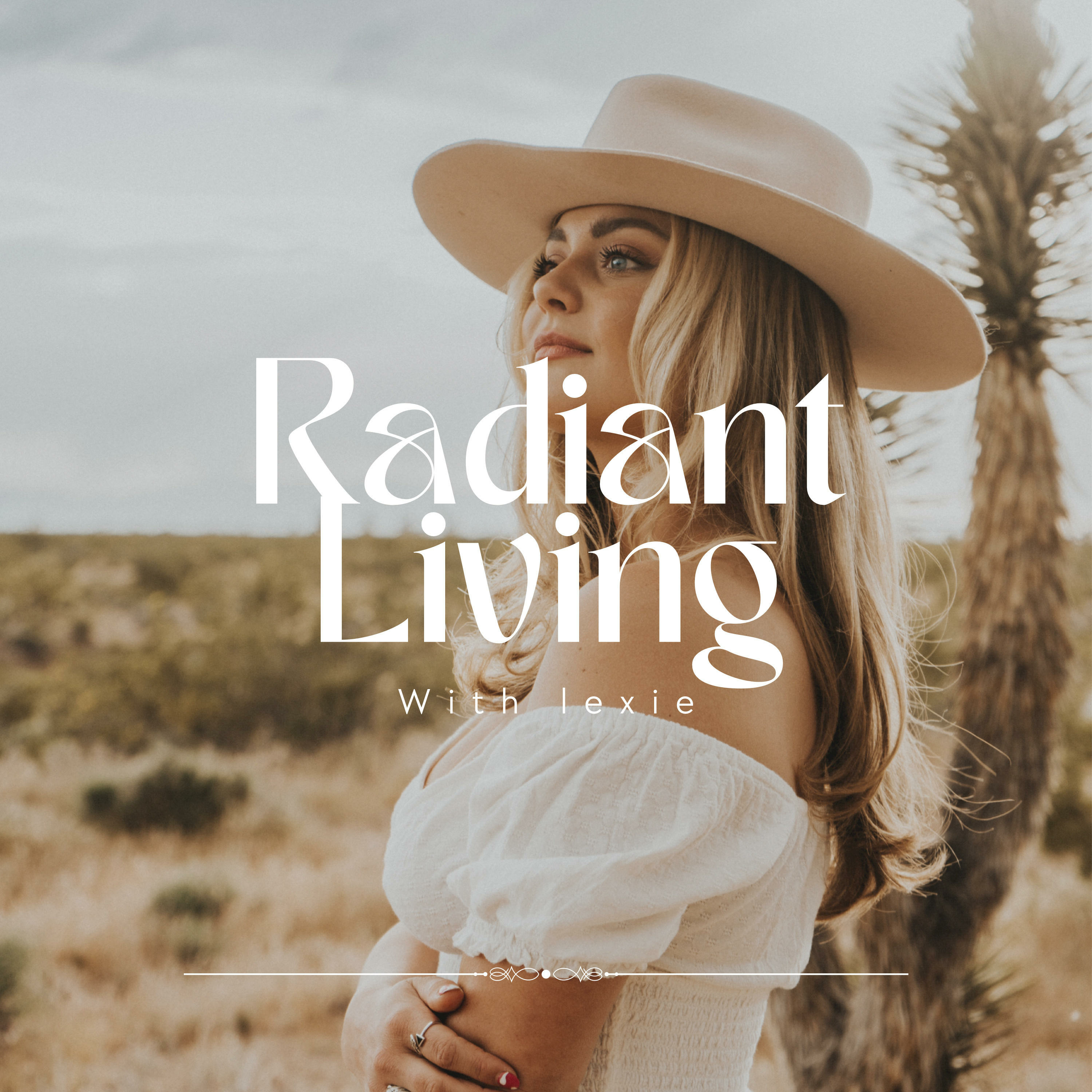 Radiant Living With Lexie