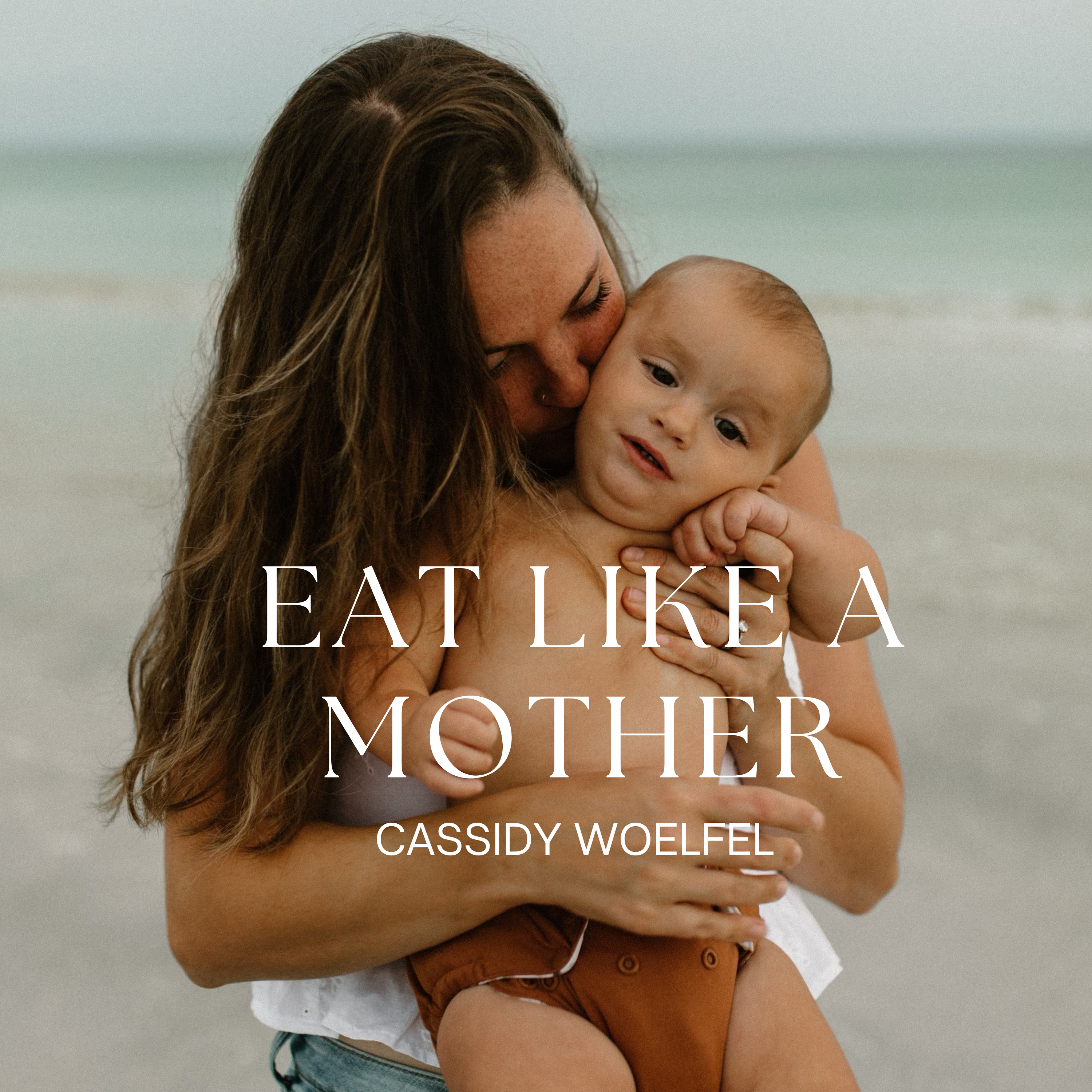 Eat Like a Mother