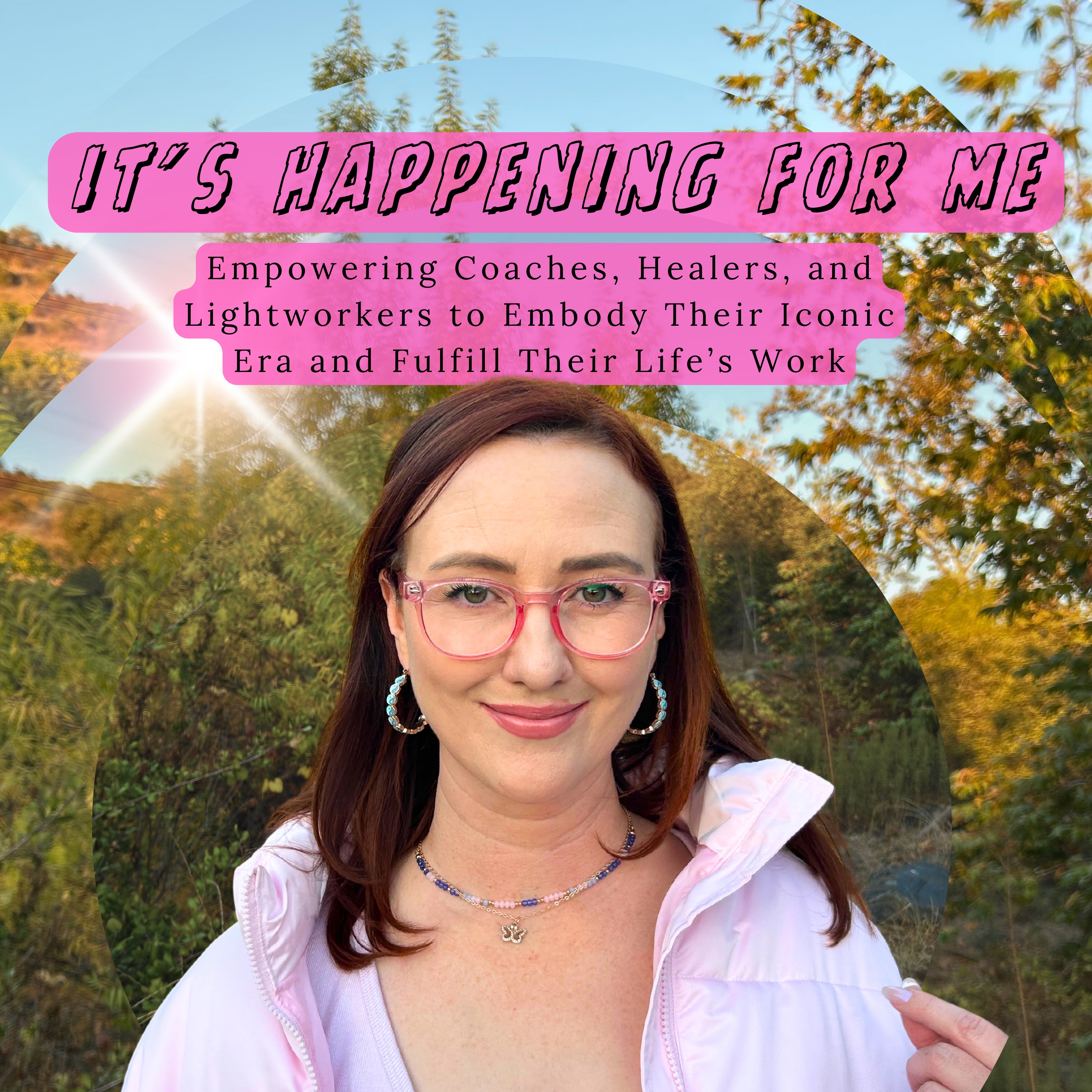 It's Happening For Me: 69. Awakening Through Sound: Healing, Sustainability, Sobriety and Purpose with Maricruz Chia