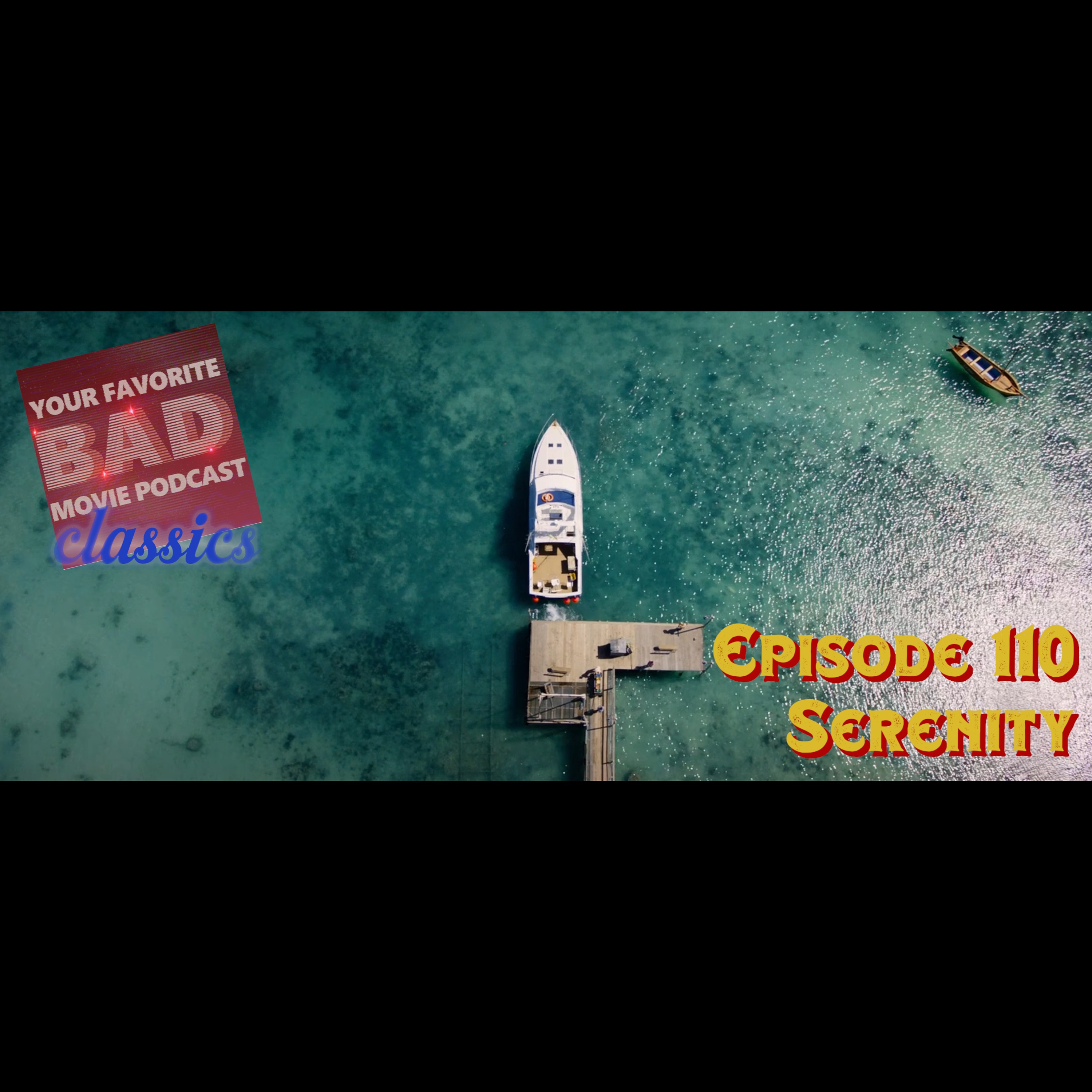 Episode 110: Serenity episode artwork