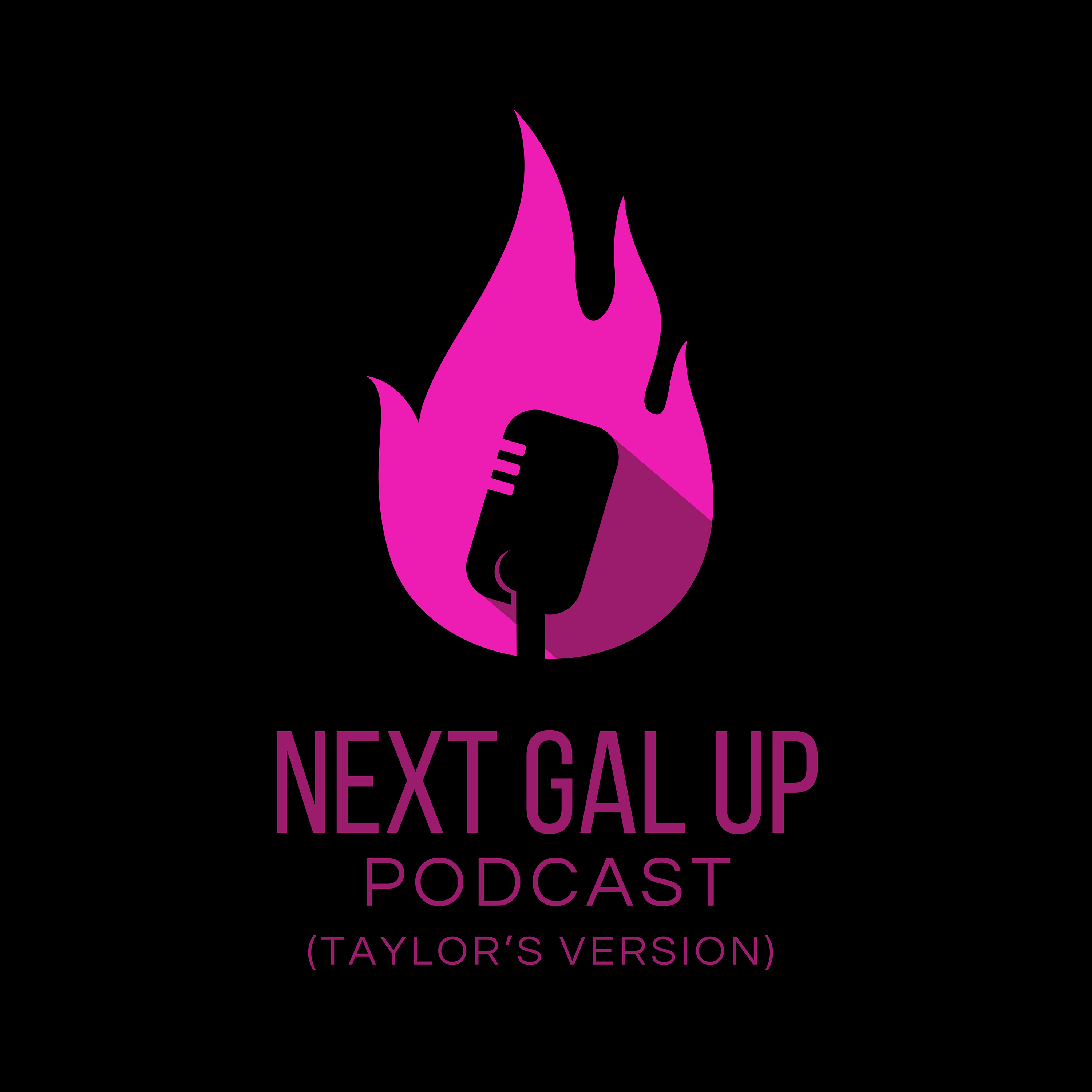 BONUS EPISODE: The Next Gal Up Ultimate Taylor Swift Draft (Taylor's Version)