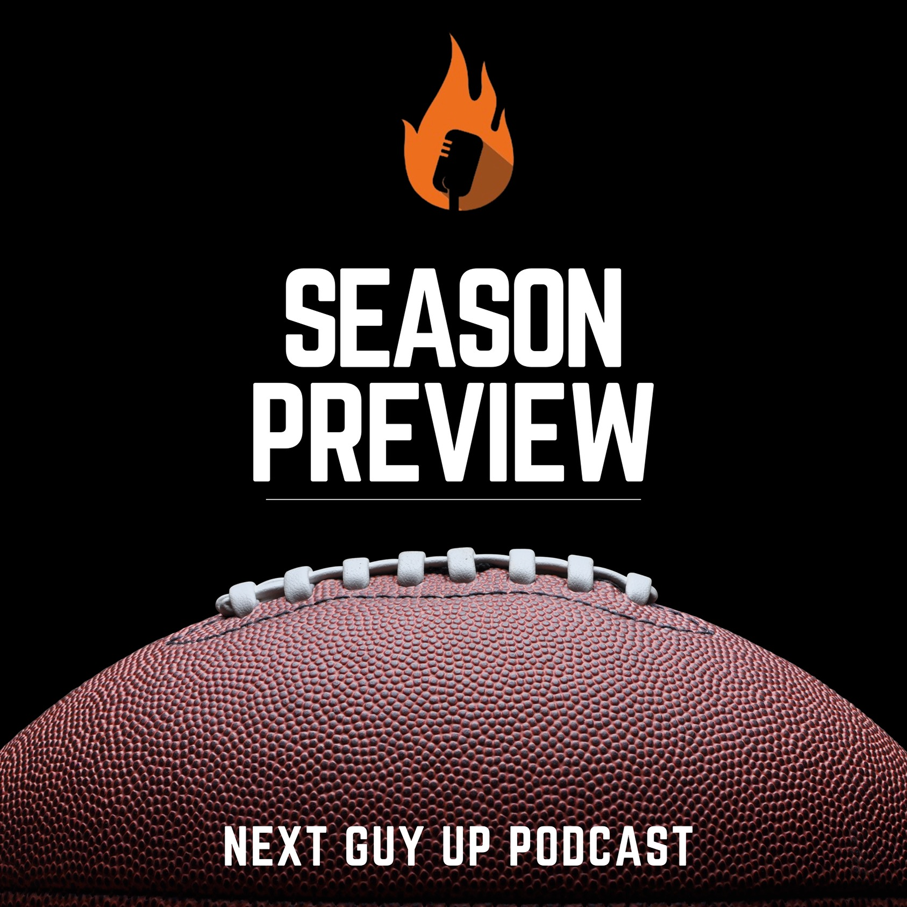 Weekend Preview: NFL and CFB Season Preview Episode!!!