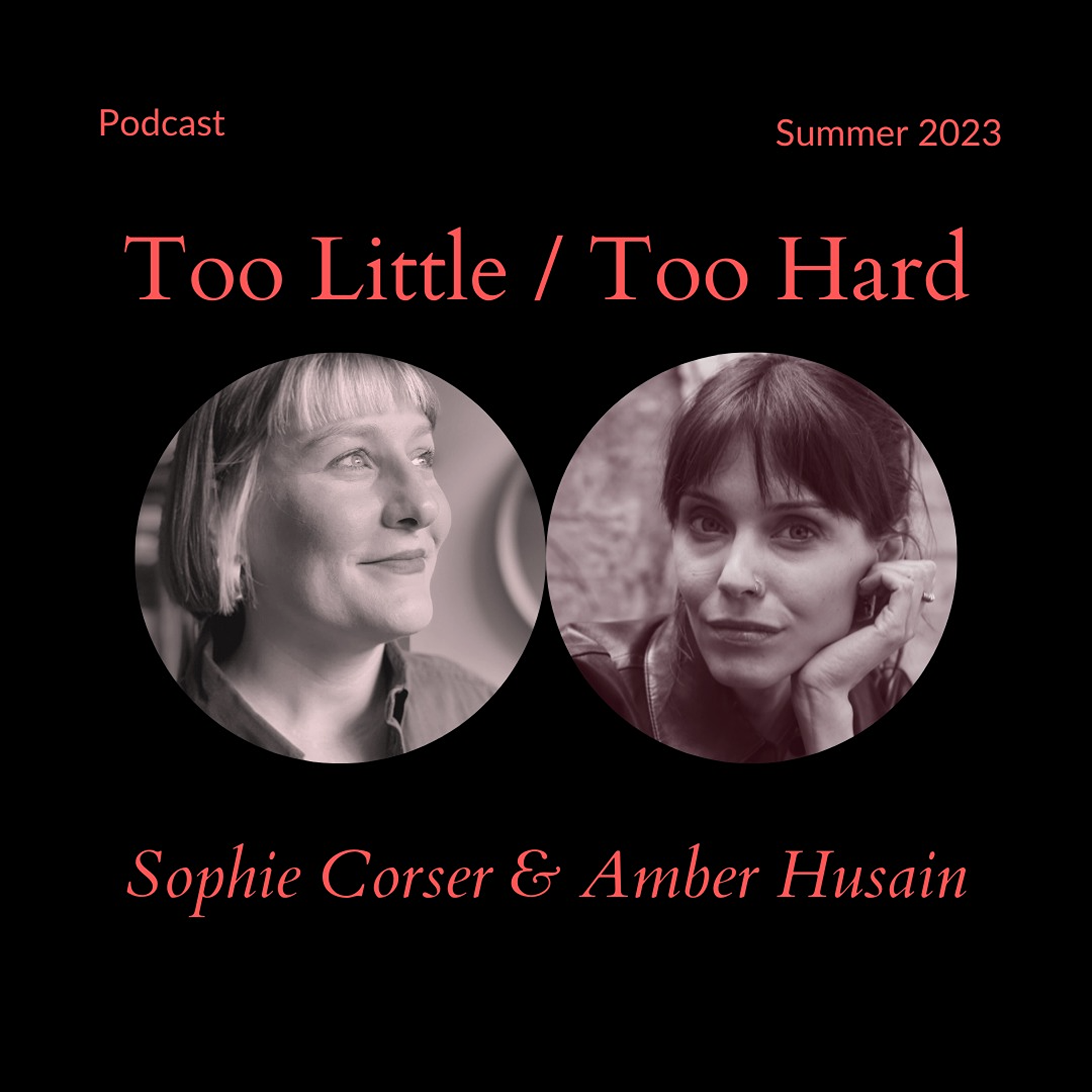 Sophie Corser and Amber Husain