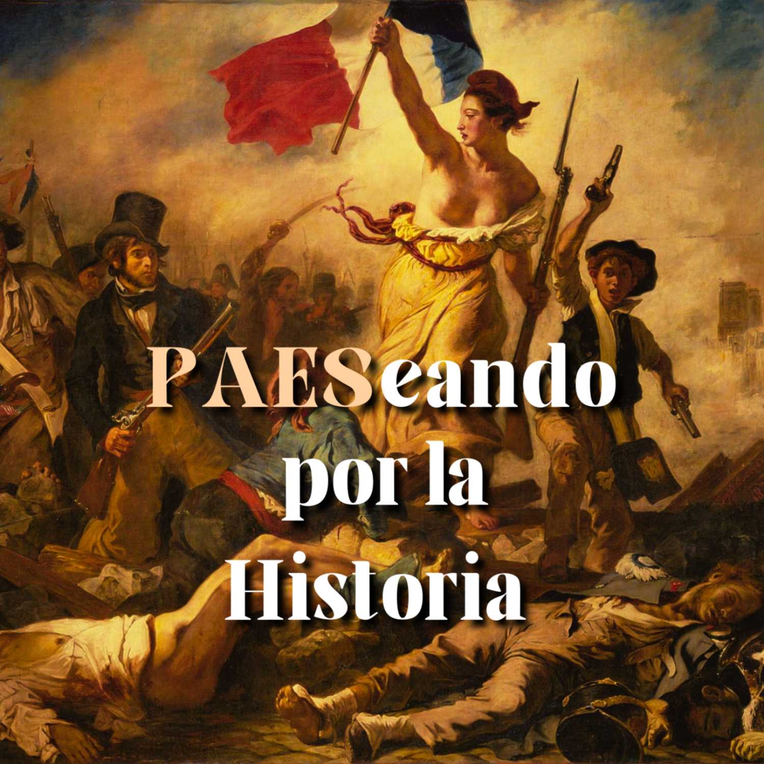 PAESeando por la Historia - Ideales liberales y republicanos