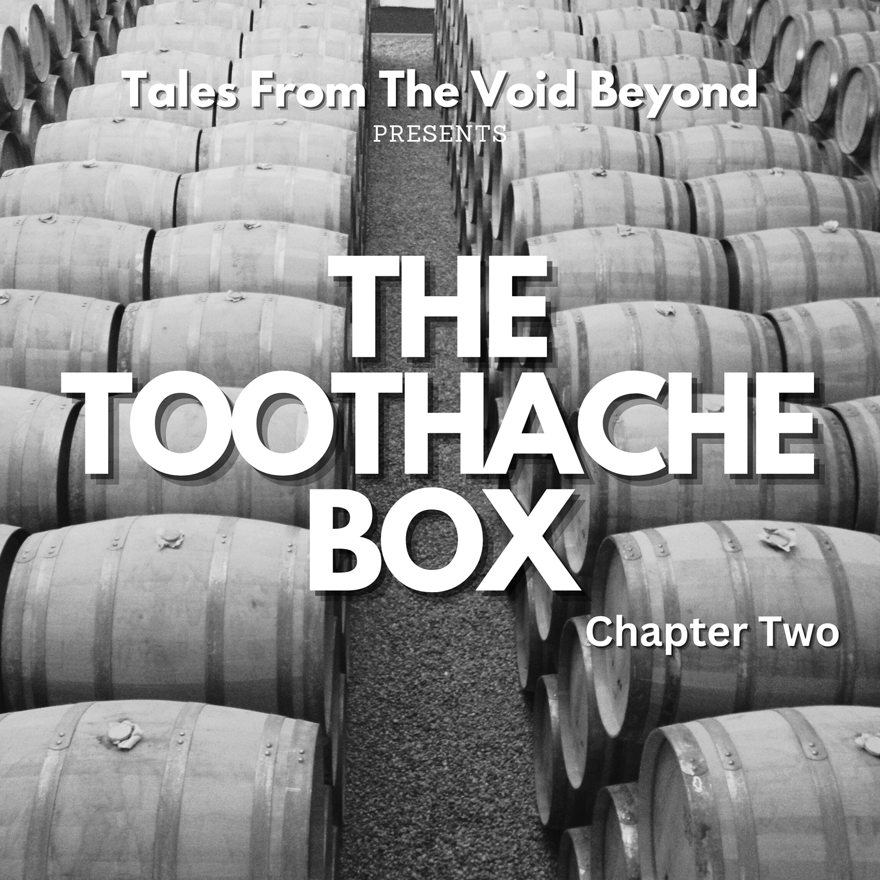 The Toothache Box - Chapter Two