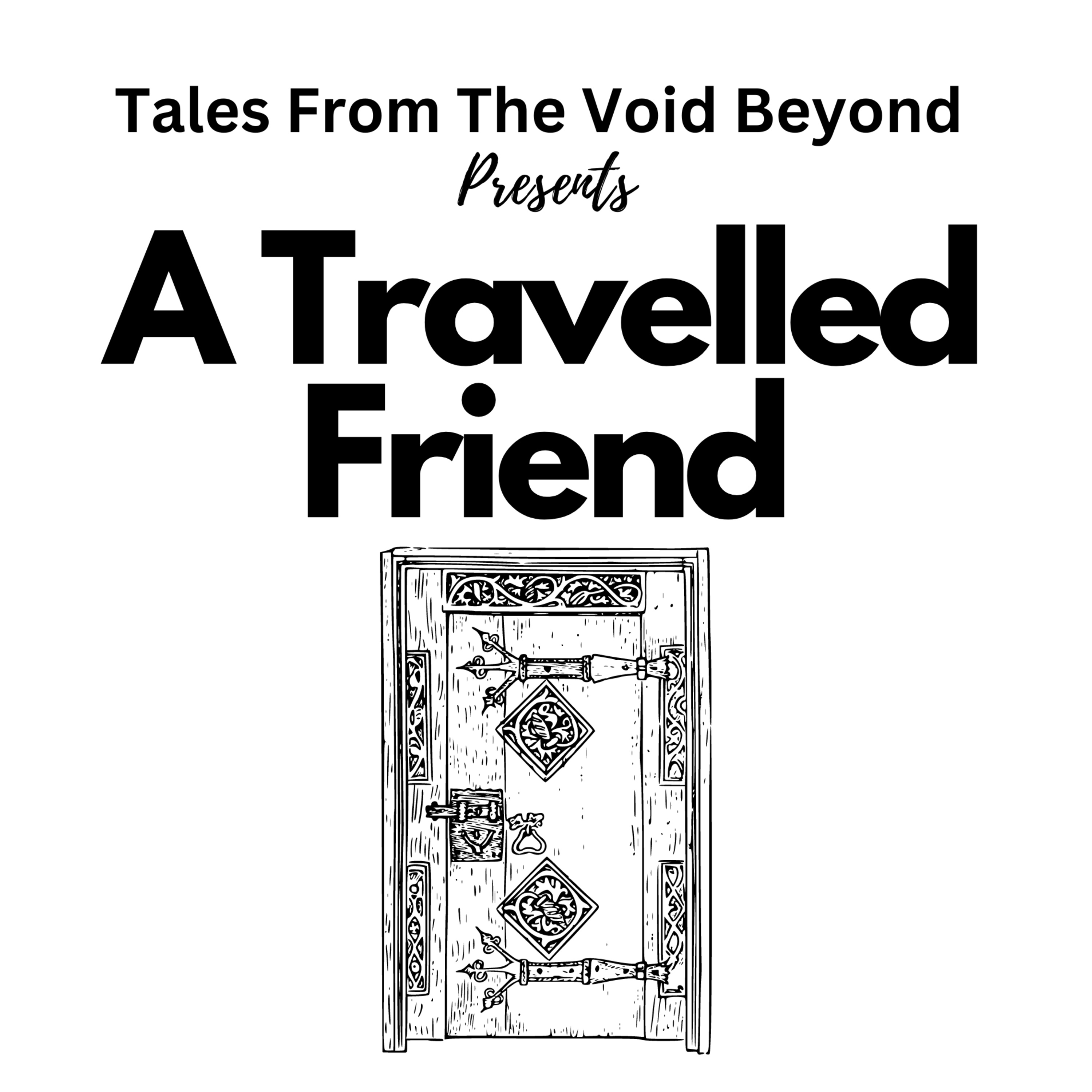 A Travelled Friend