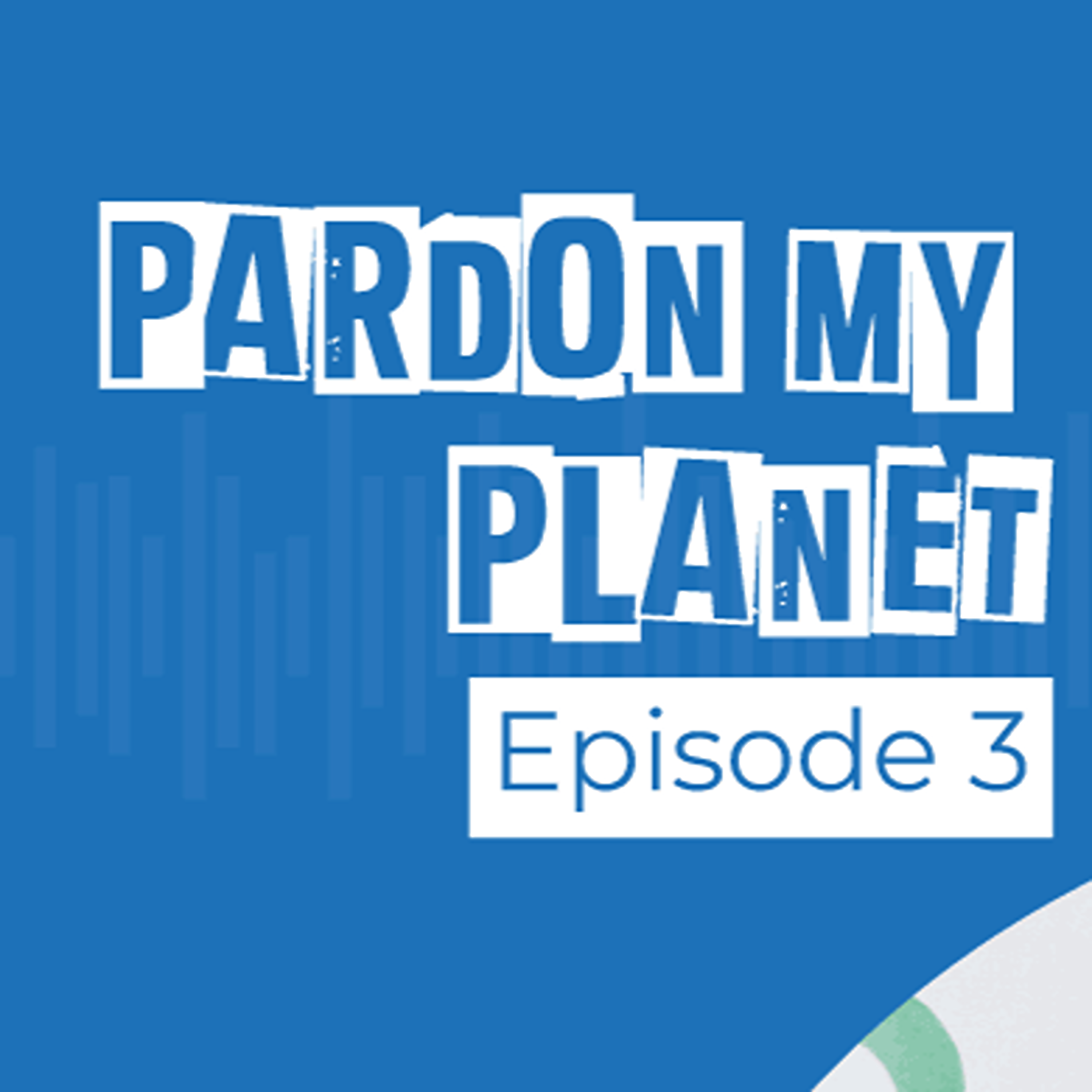 Pardon My Planet