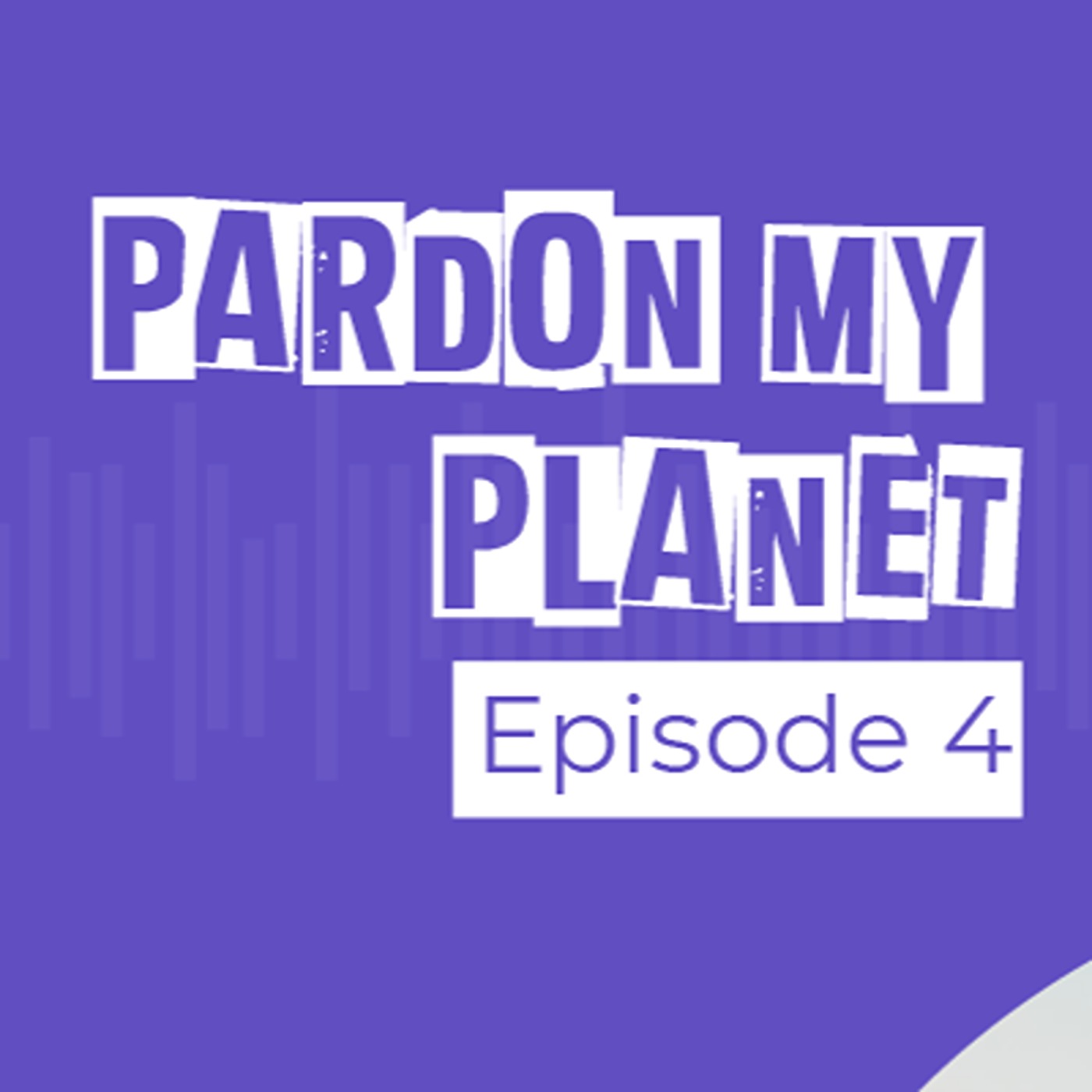 Pardon My Planet