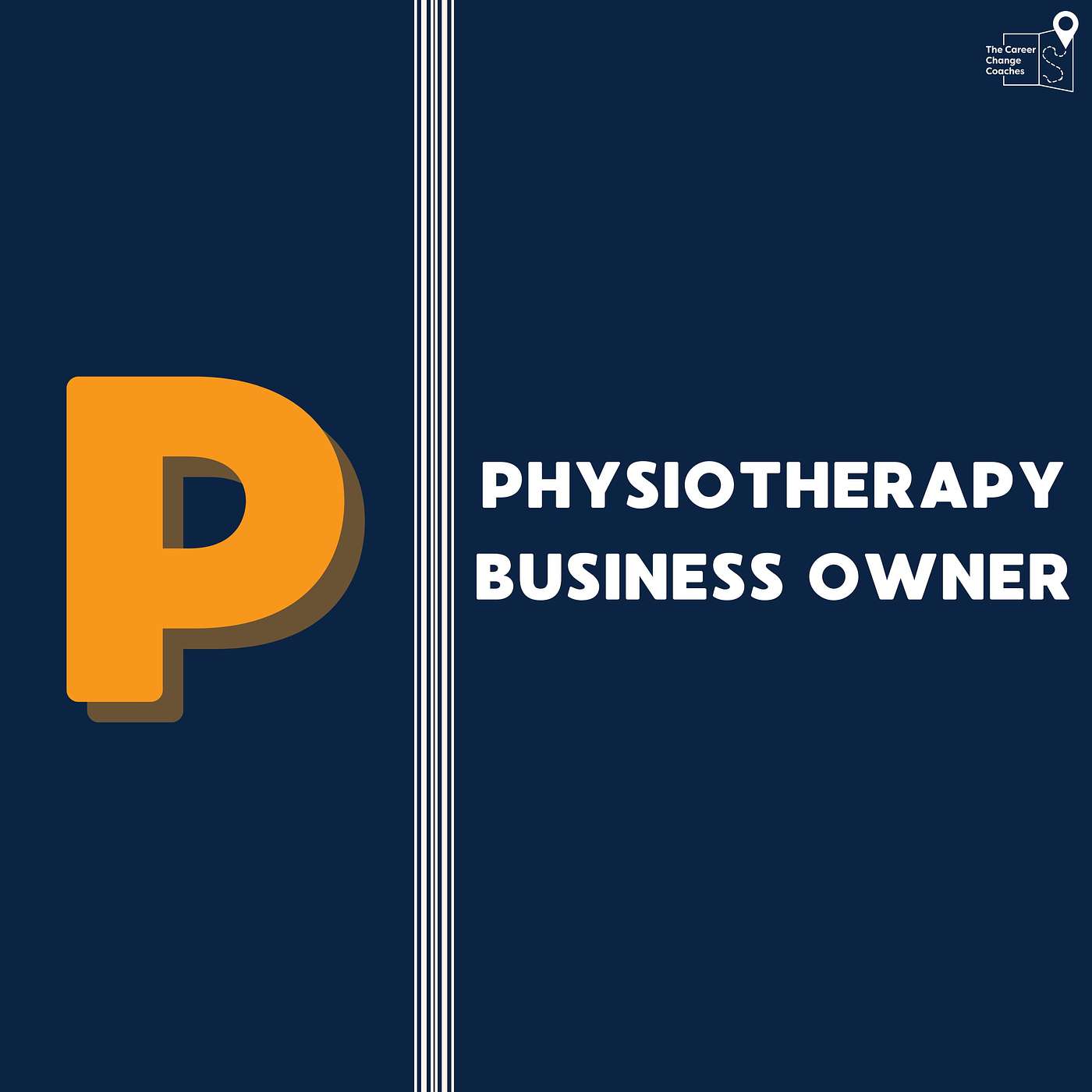 Physiotherapy Business Owner: David shows us that its never to late to change careers and take on the world episode artwork