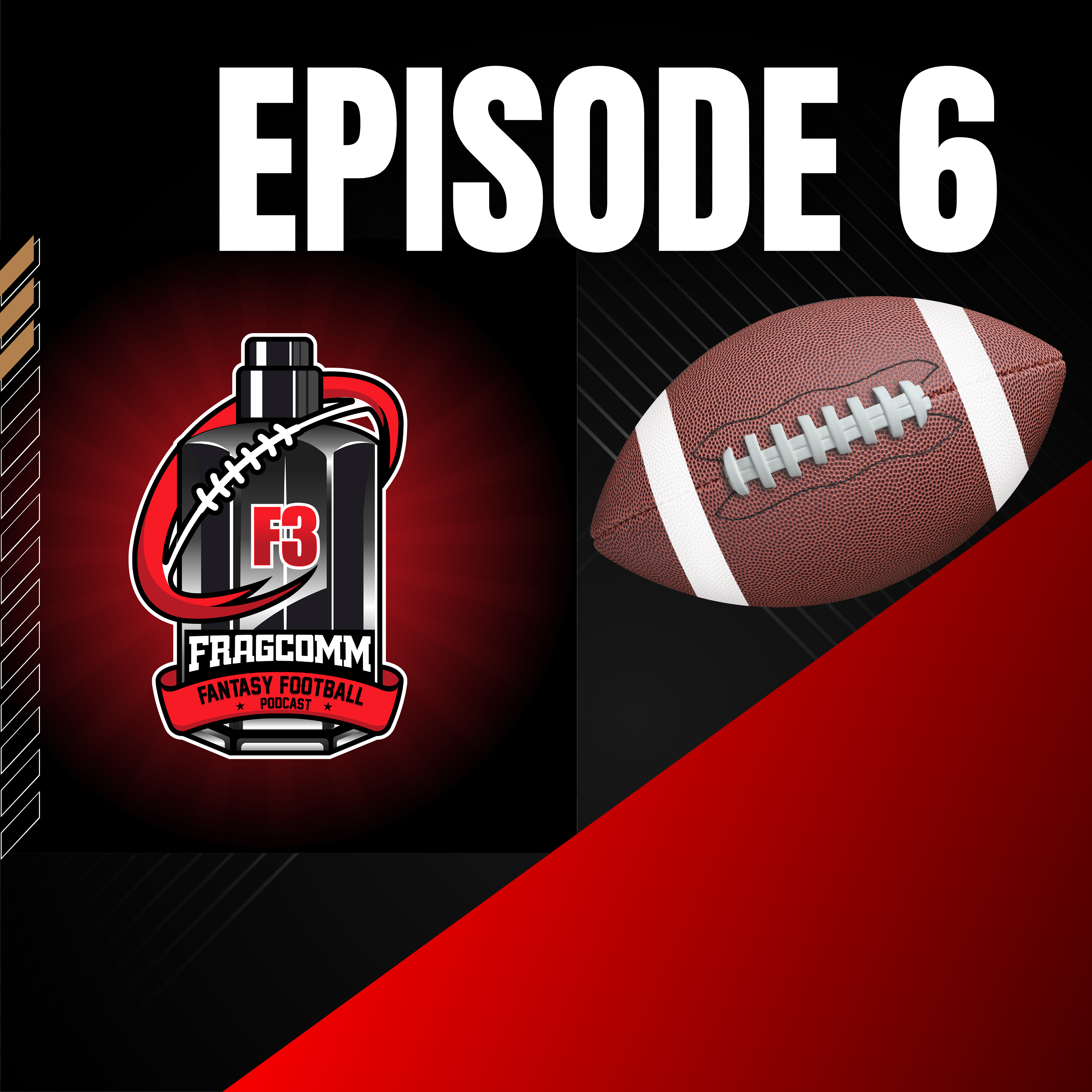 F3 Fragcomm fantasy Football Podcast Episode 6 episode artwork