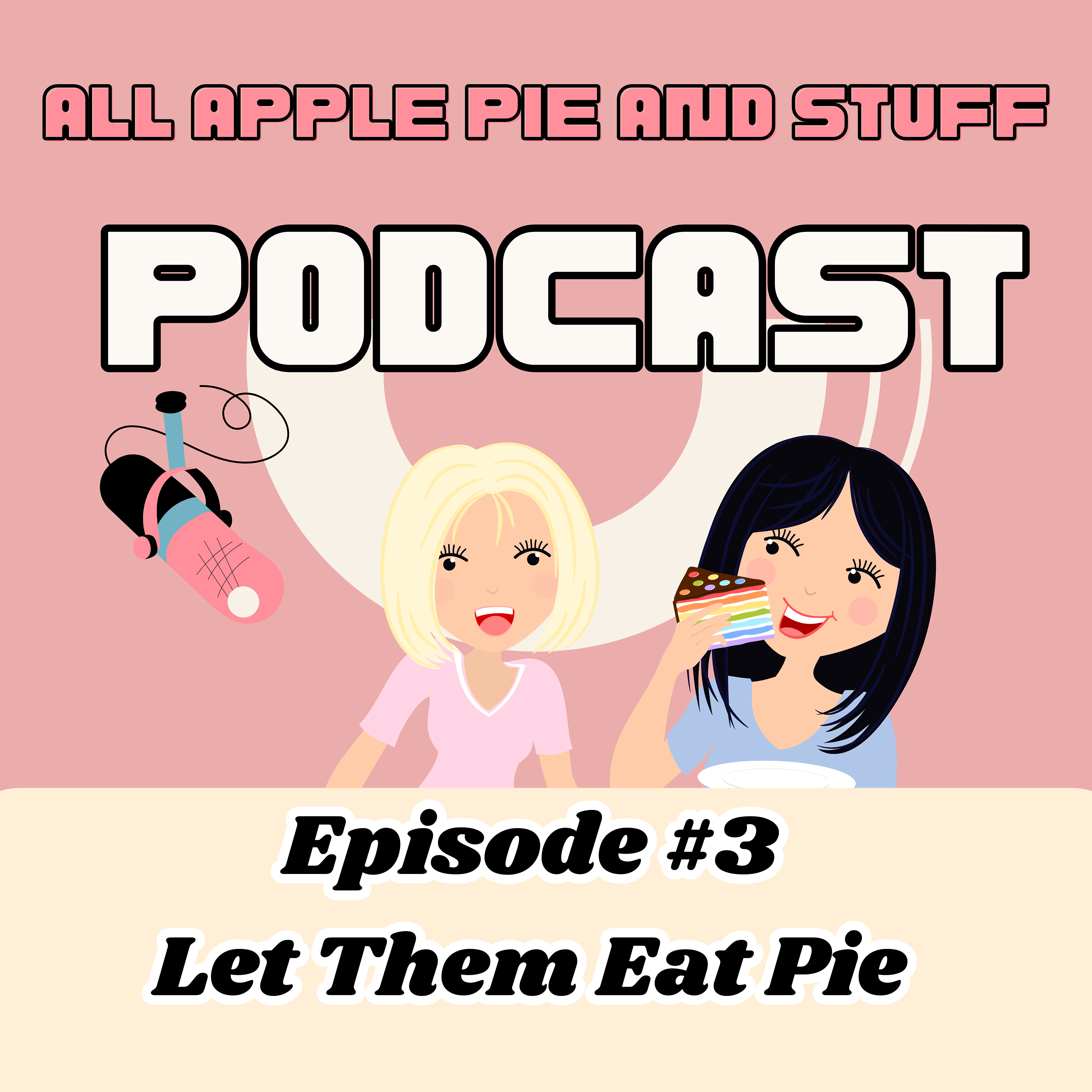 Episode #3 Let Them Eat Pie episode artwork