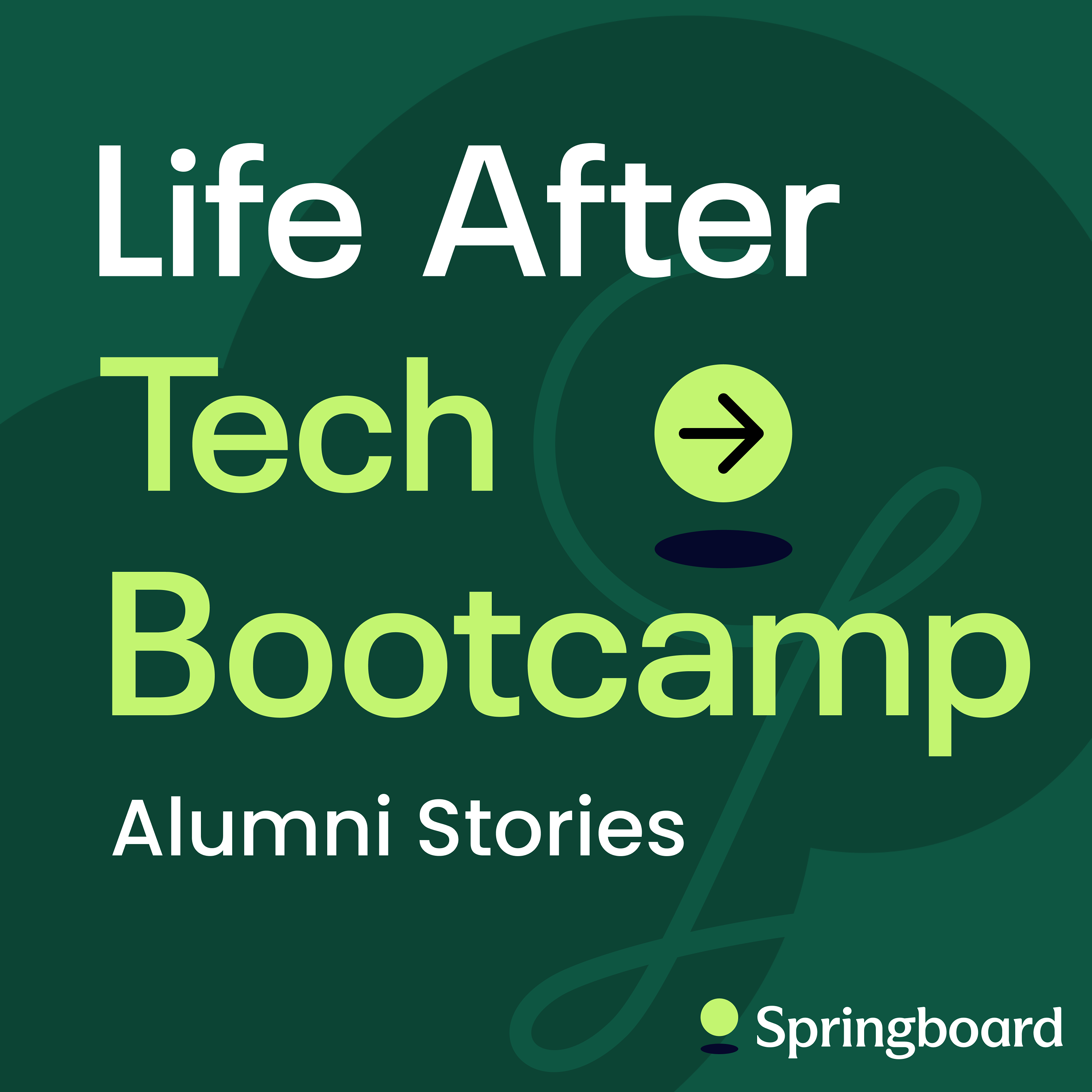 Life After Tech Bootcamp
