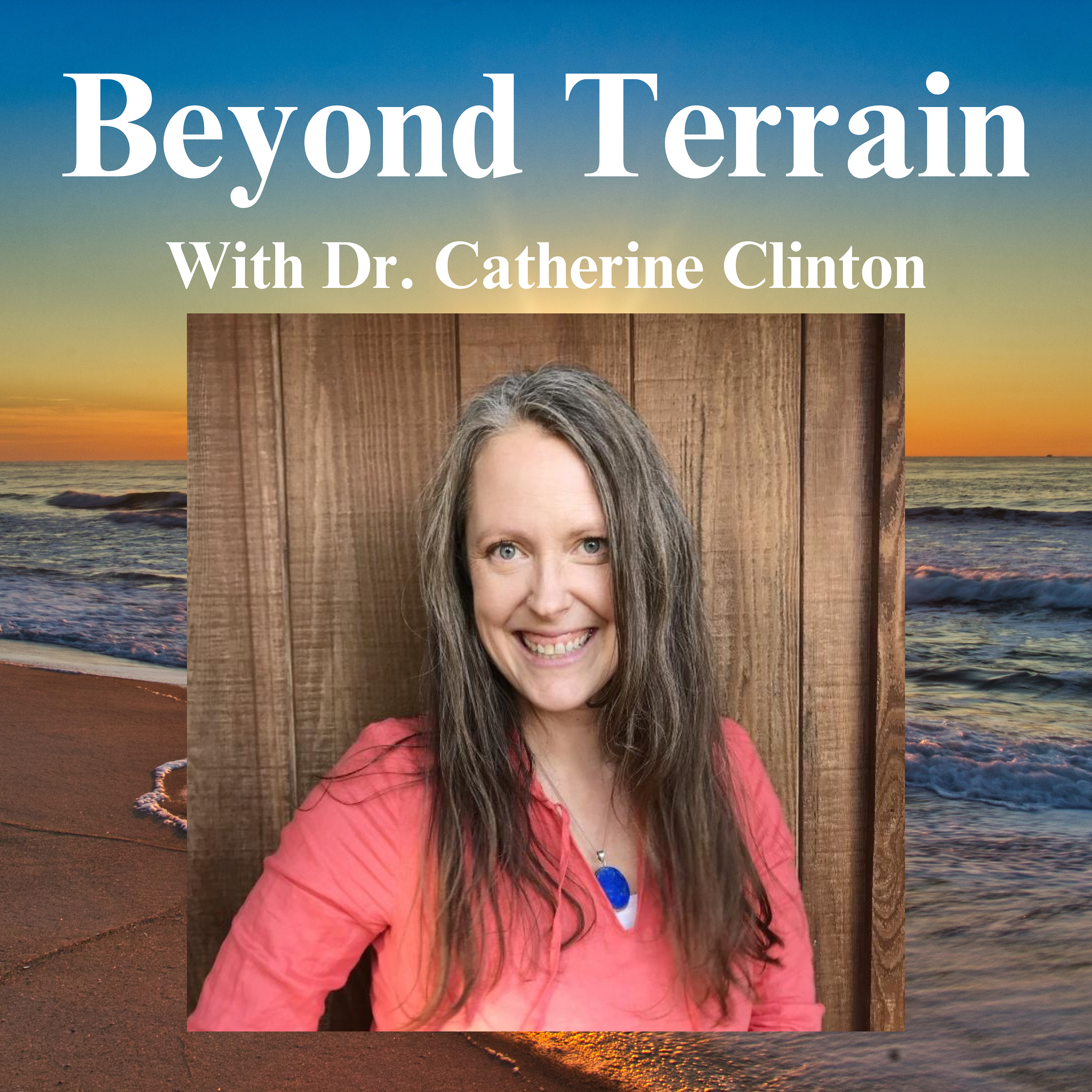 Dr. Catherine Clinton discusses the Quantum Terrain, Materialism, Energetic Body, Fascia, Movement, and more!