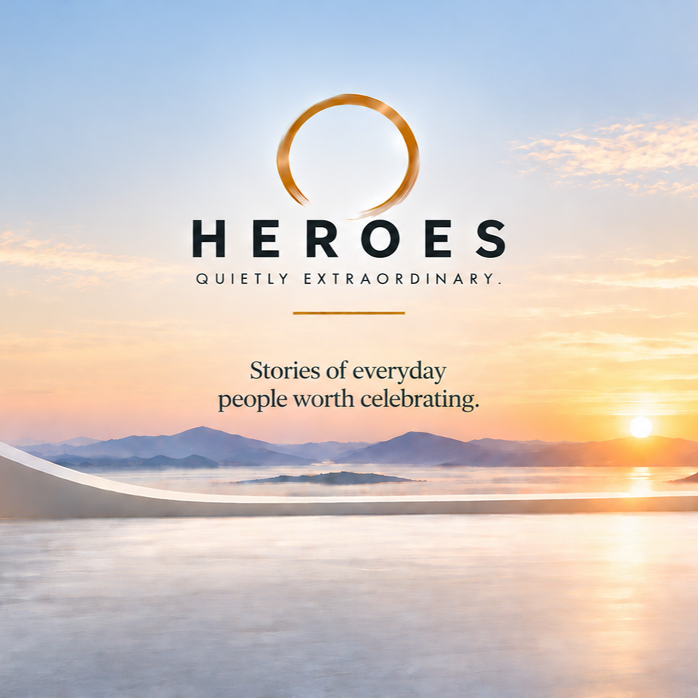 HEROES-Quietly Extraordinary podcast artwork
