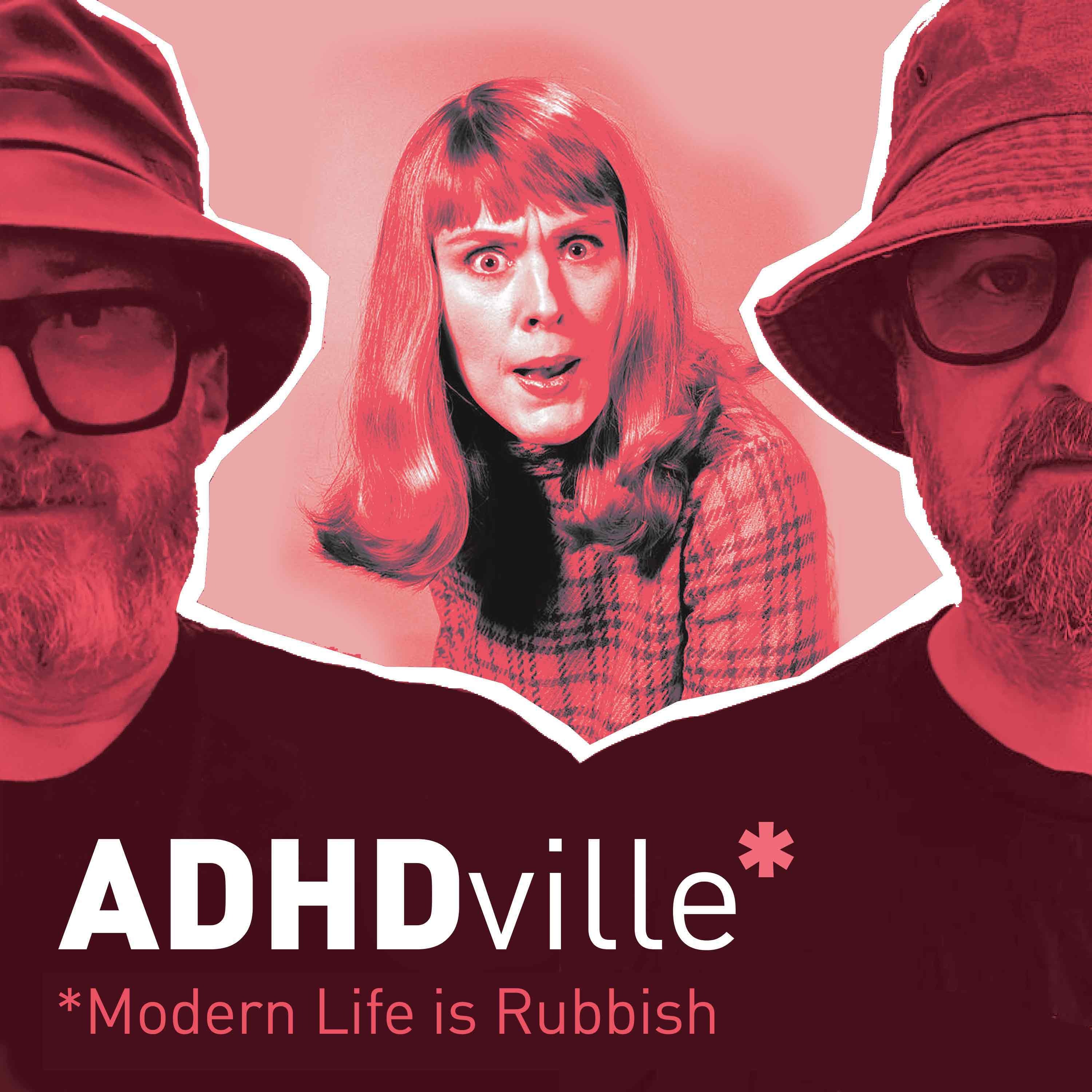 ADHDville Podcast - Let\'s chat ADHD