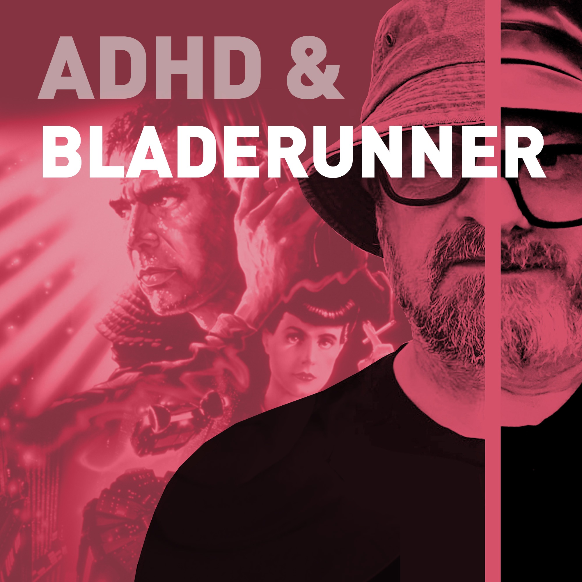 Episode 132 - ADHD & Bladerunner - Are replicants coded neurodivergents? episode artwork