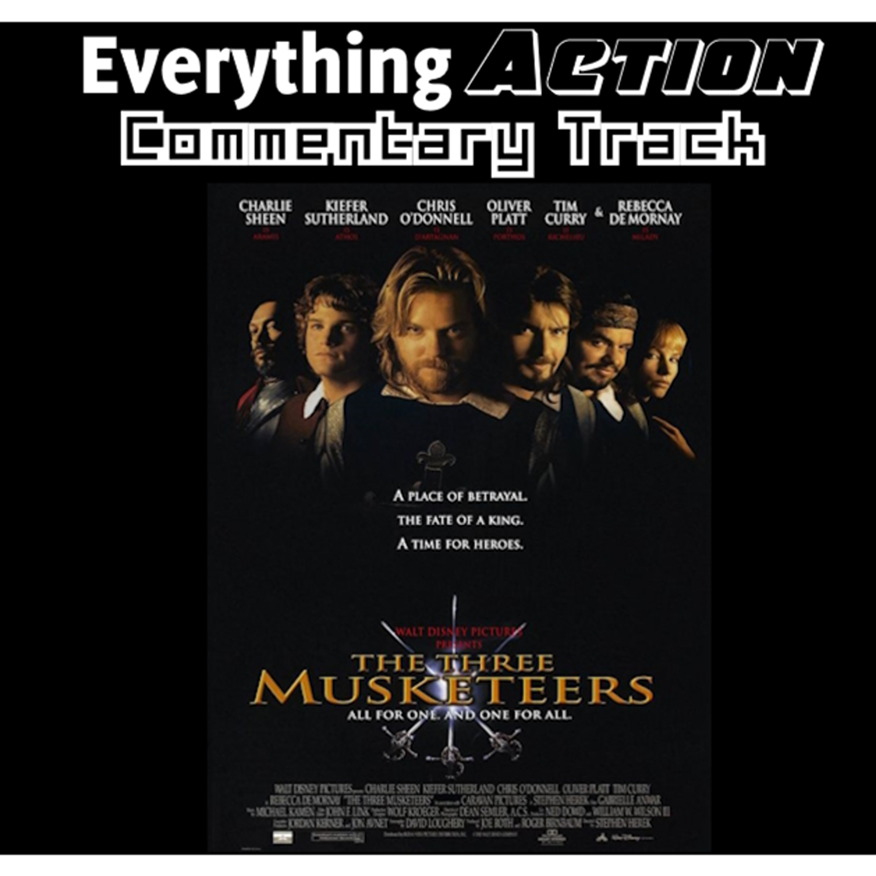 Everything Action Commentary: The Three Musketeers (1993) - podcast episode cover