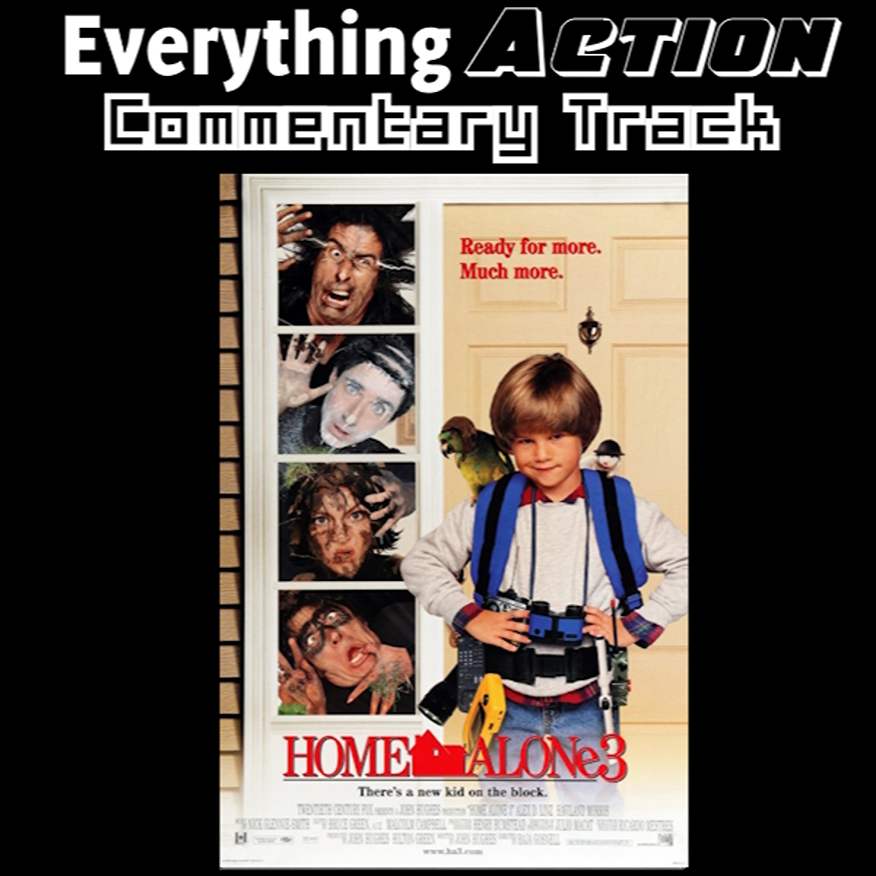 Everything Action Commentary: Home Alone 3 - podcast episode cover