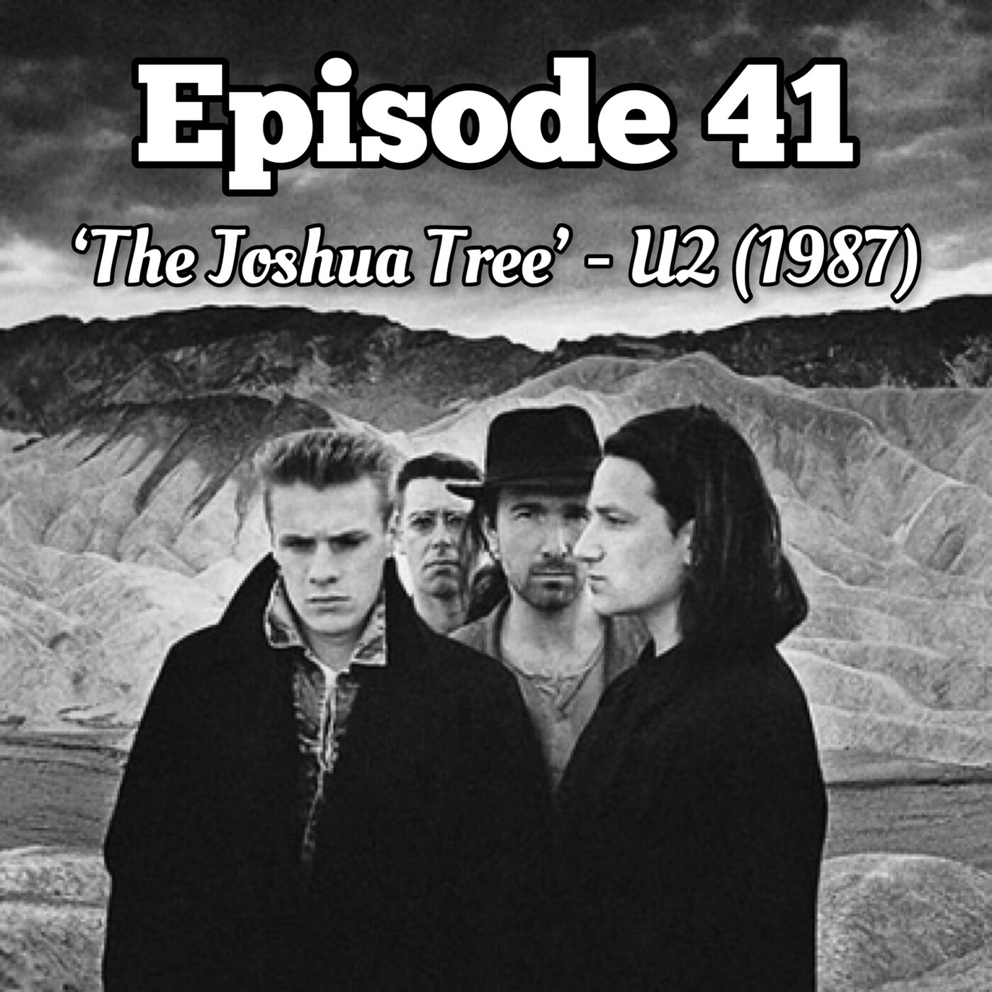 41. ’The Joshua Tree’ - U2 (1987)