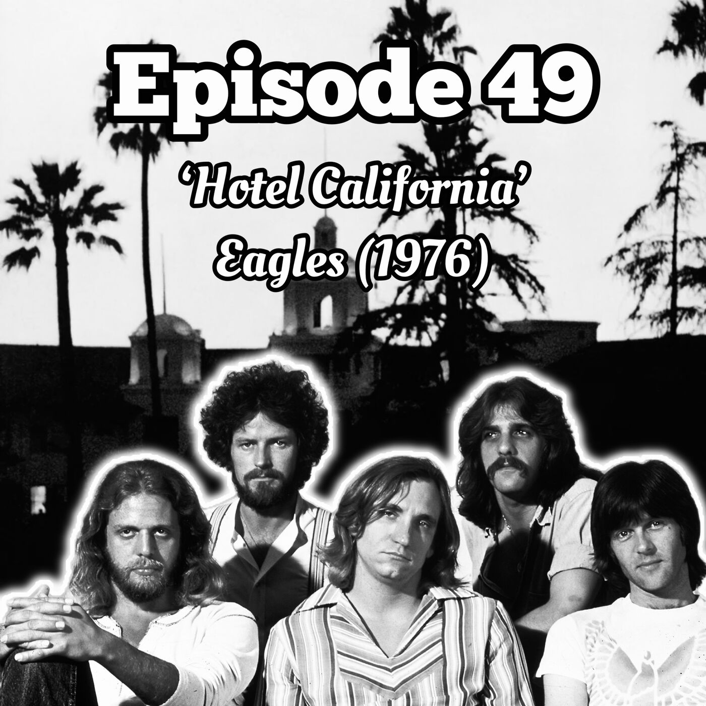49. ’Hotel California’ - Eagles (1976)
