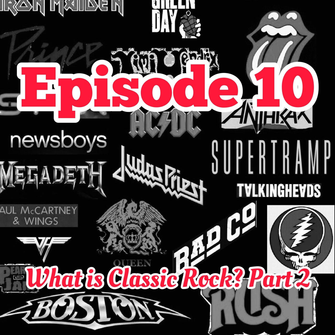 10. What Is Classic Rock? Part 2 ft. Johnny Deller