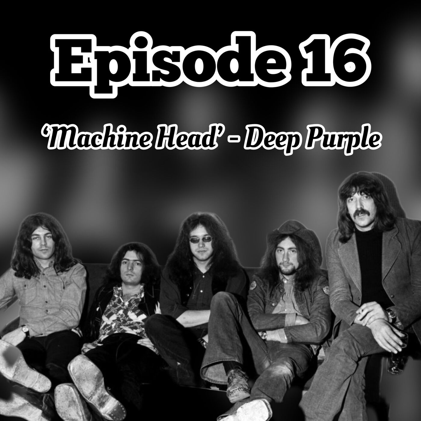 16. ’Machine Head’ - Deep Purple (1972)