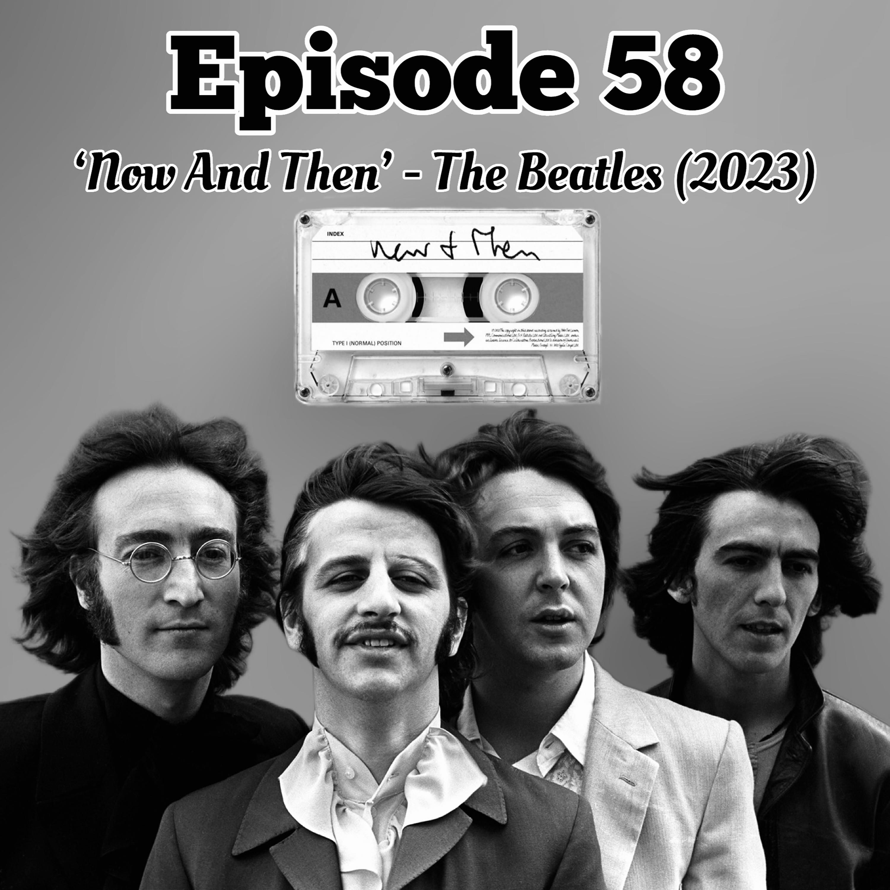 58. 'Now And Then' - The Beatles (2023)