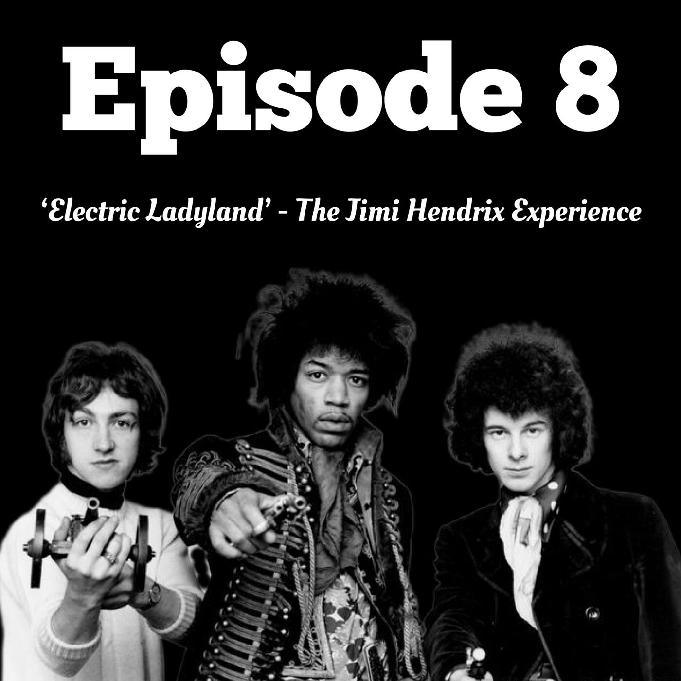 8. 'Electric Ladyland' - The Jimi Hendrix Experience (1968)