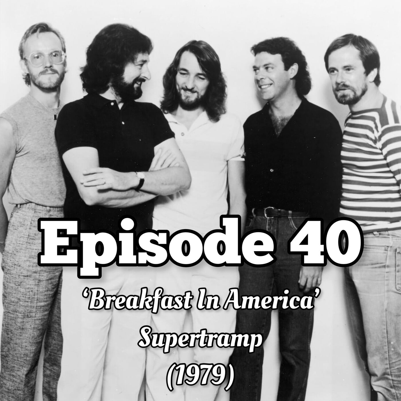 40. 'Breakfast In America' - Supertramp (1979)