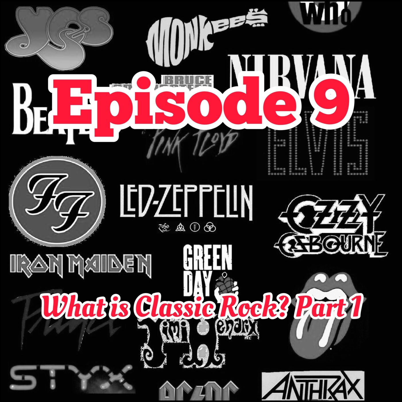 9. What Is Classic Rock? Part 1 ft. Johnny Deller