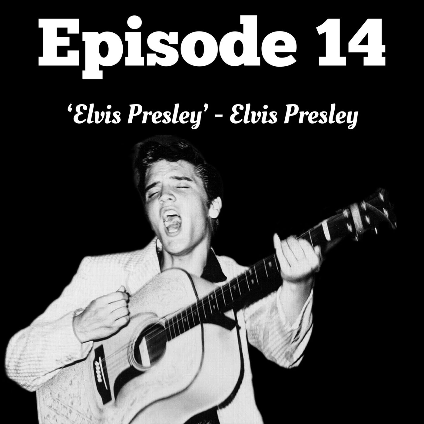 14. ’Elvis Presley’ - Elvis Presley (1956)