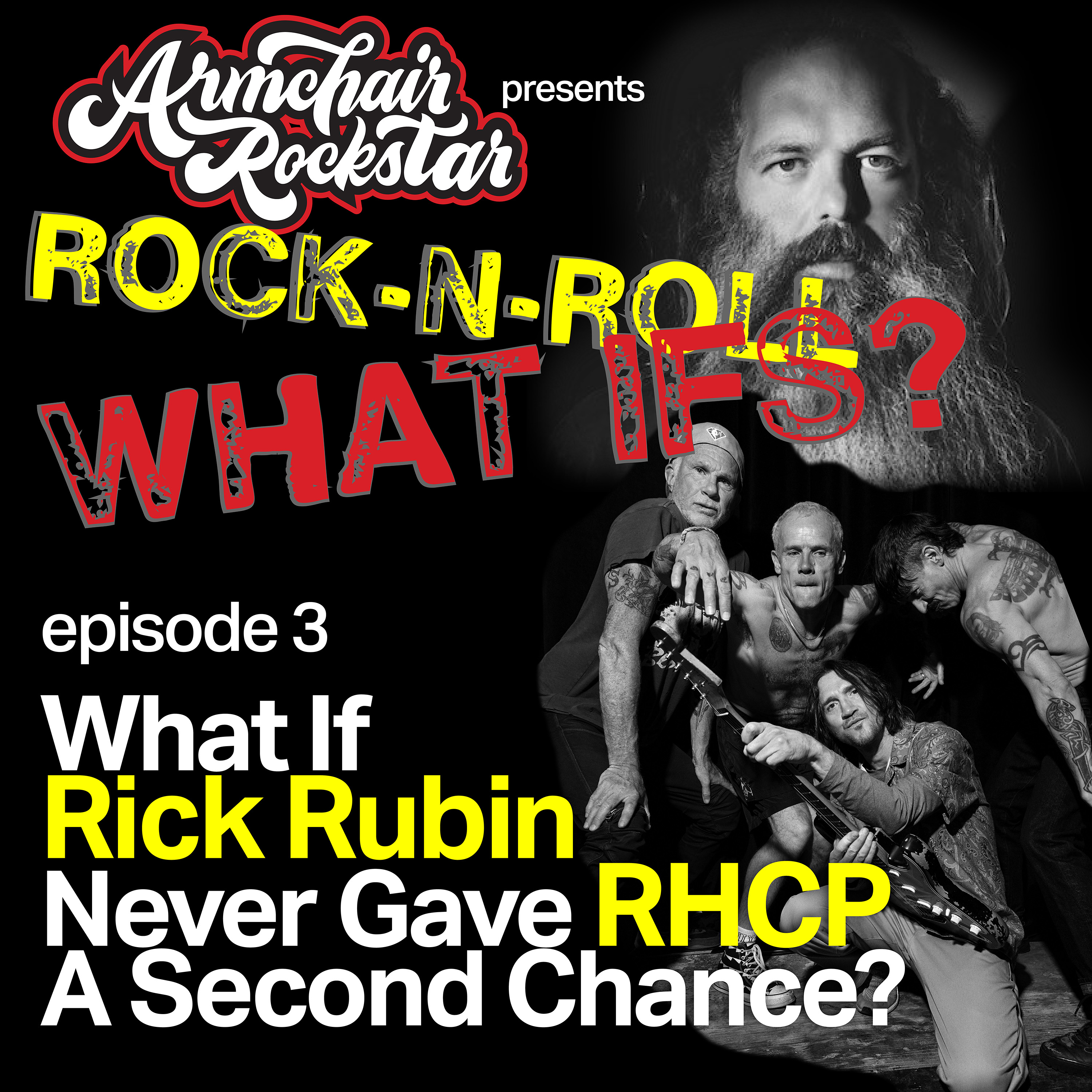 What if Rick Rubin Never Gave Red Hot Chili Peppers a Second Chance? episode artwork