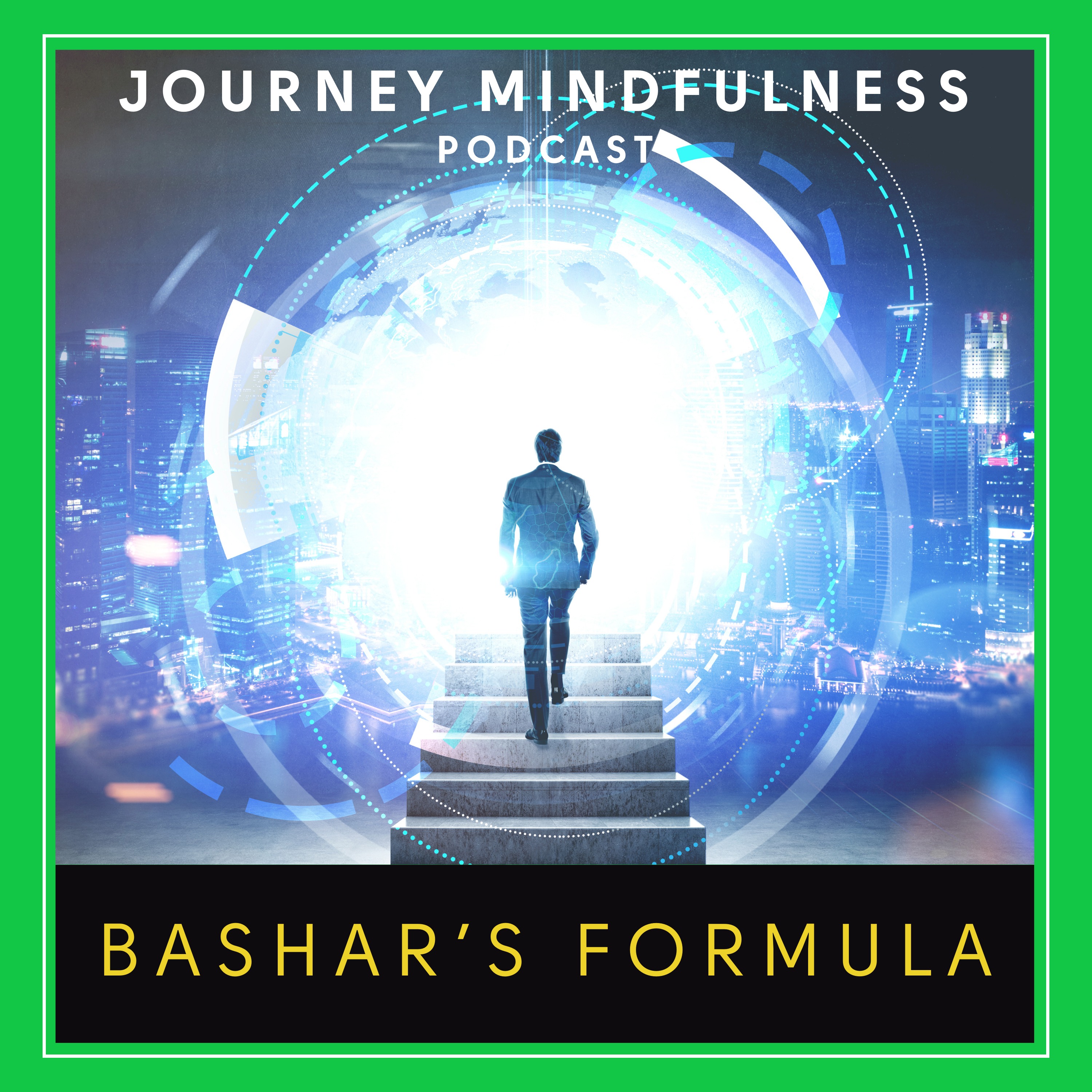 Mindfully Getting Unstuck & BASHAR's EXCITEMENT FORMULA to Create The Life You WANT episode artwork