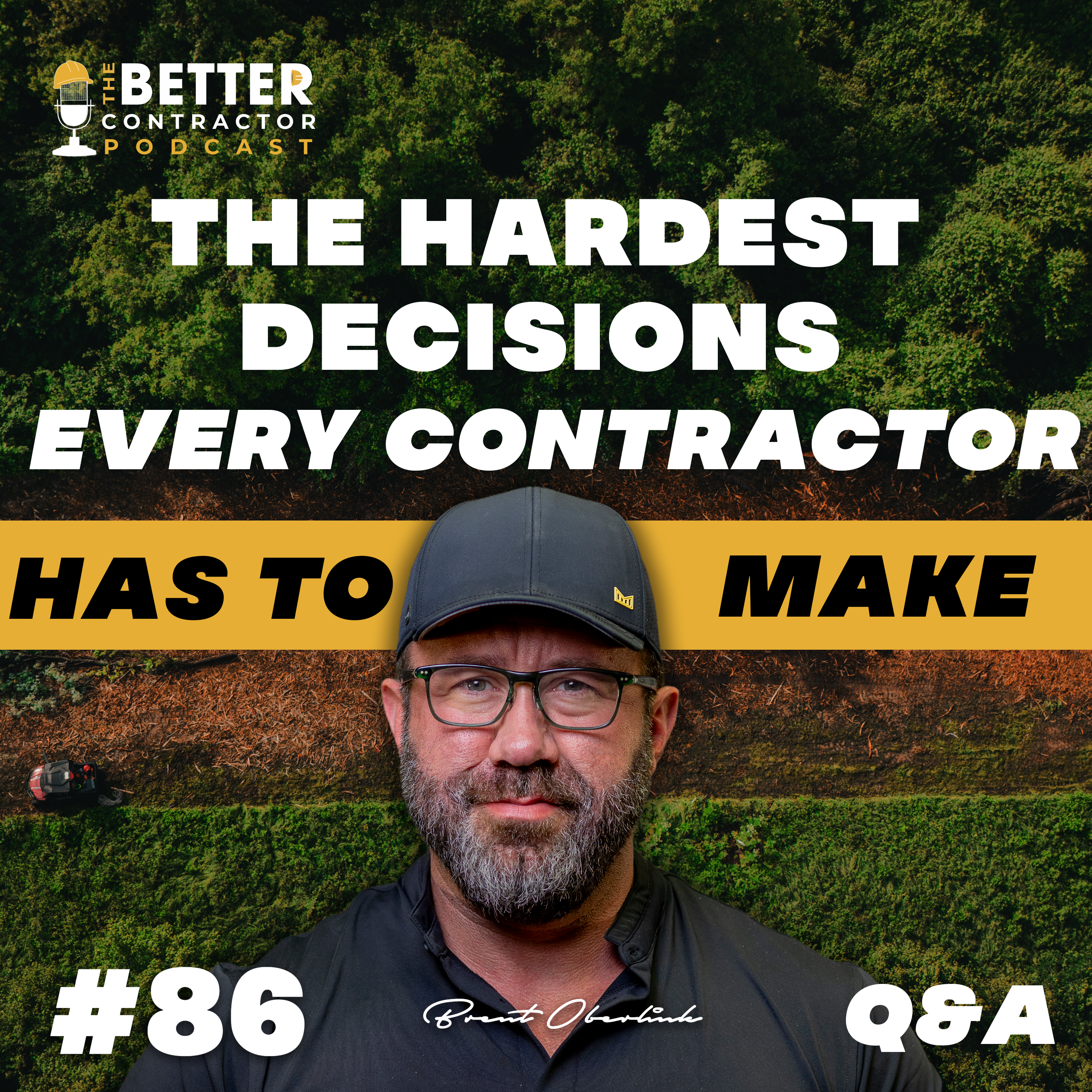 The Hardest Decisions Every Contractor Has to Make episode artwork