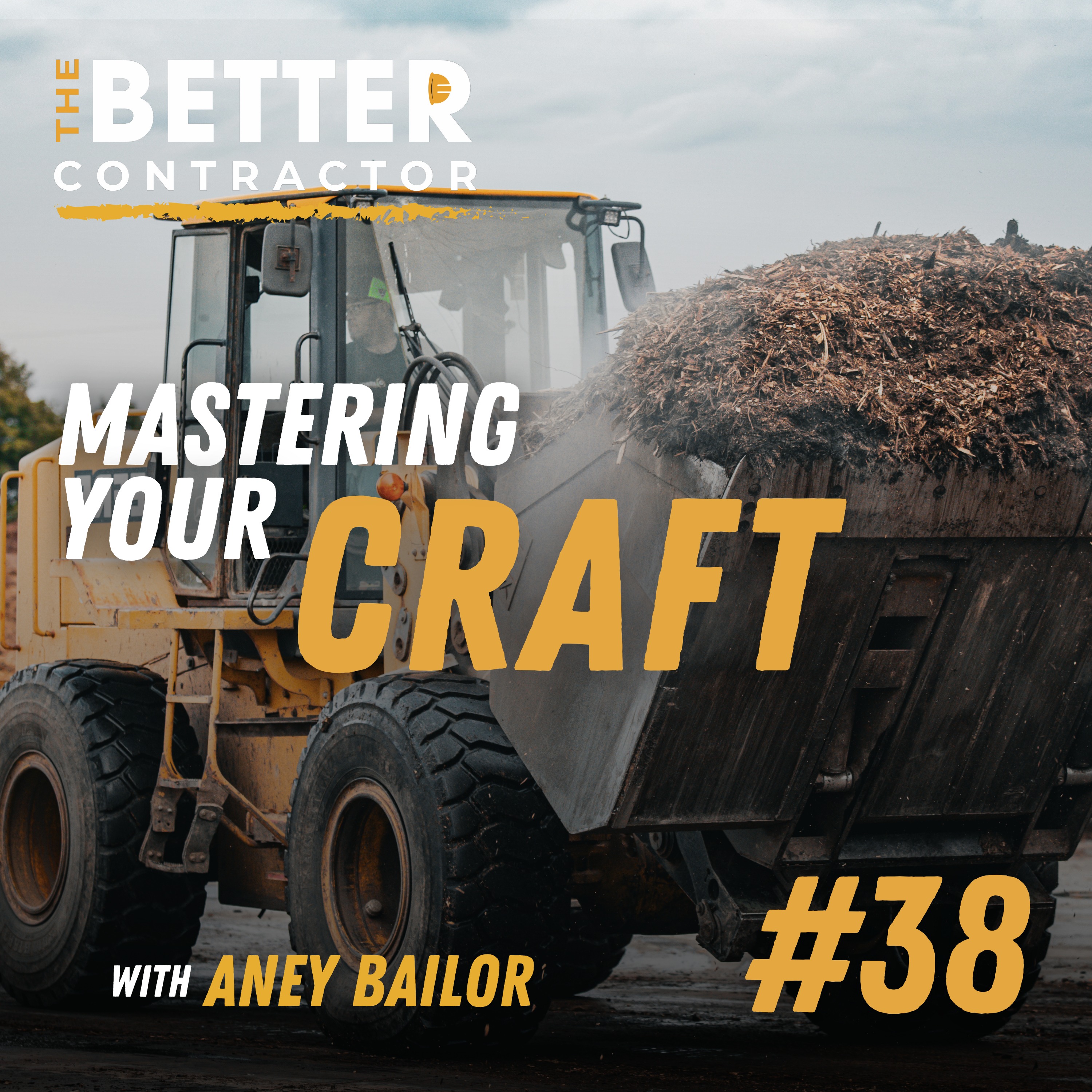 The Better Contractor Podcast