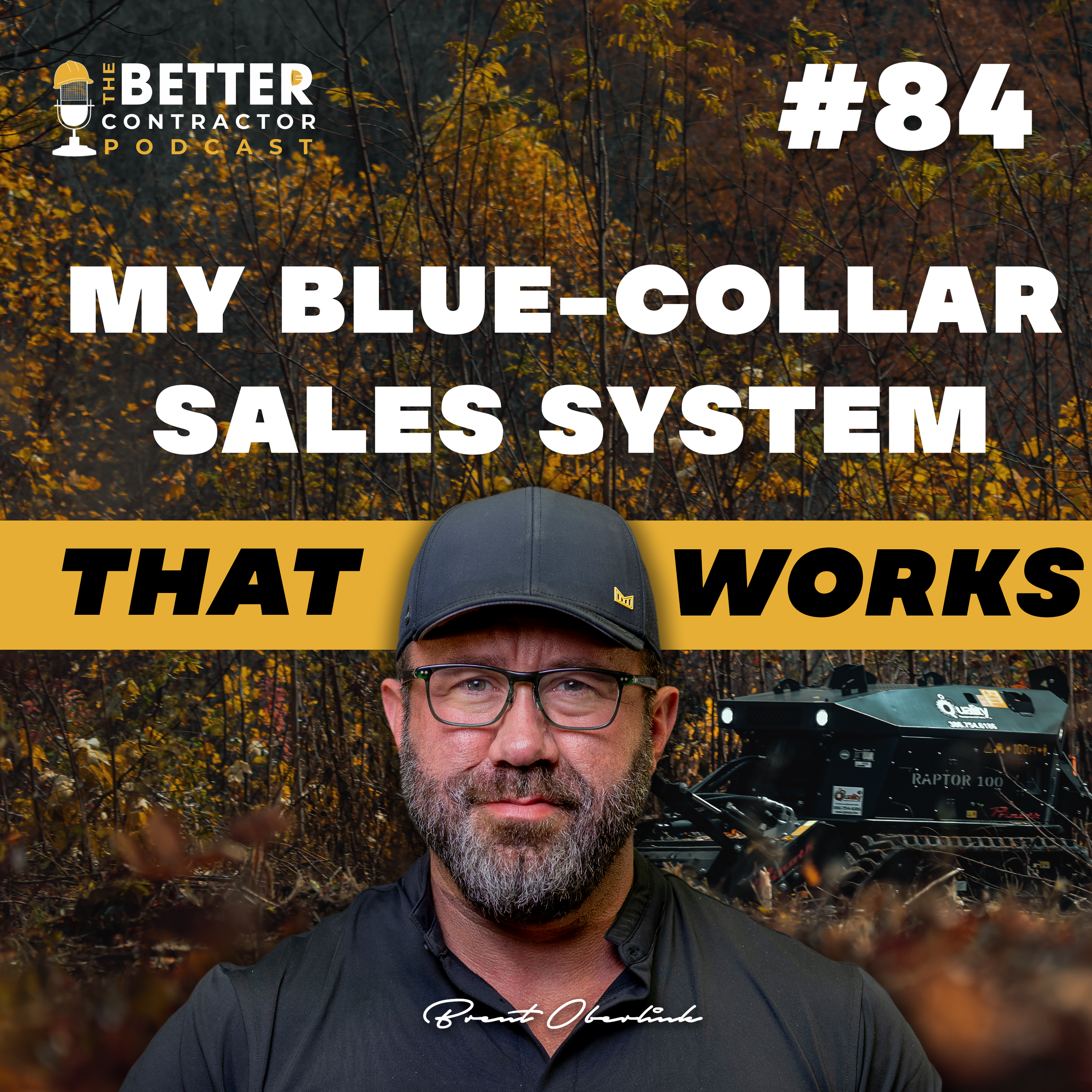 My Blue-Collar Sales System That Works episode artwork