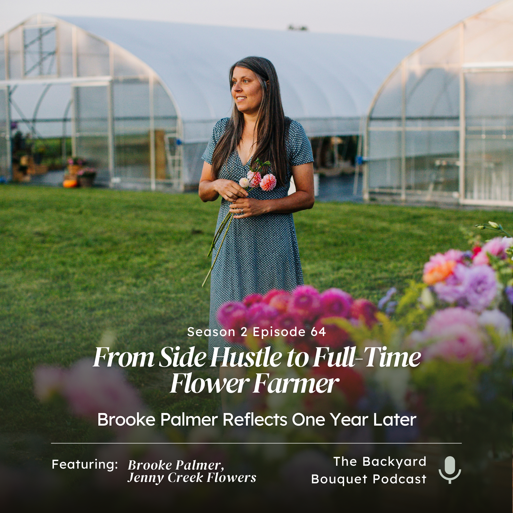 The Backyard Bouquet Podcast: Cut Flower Podcast for Flower Farmers & Backyard Gardeners