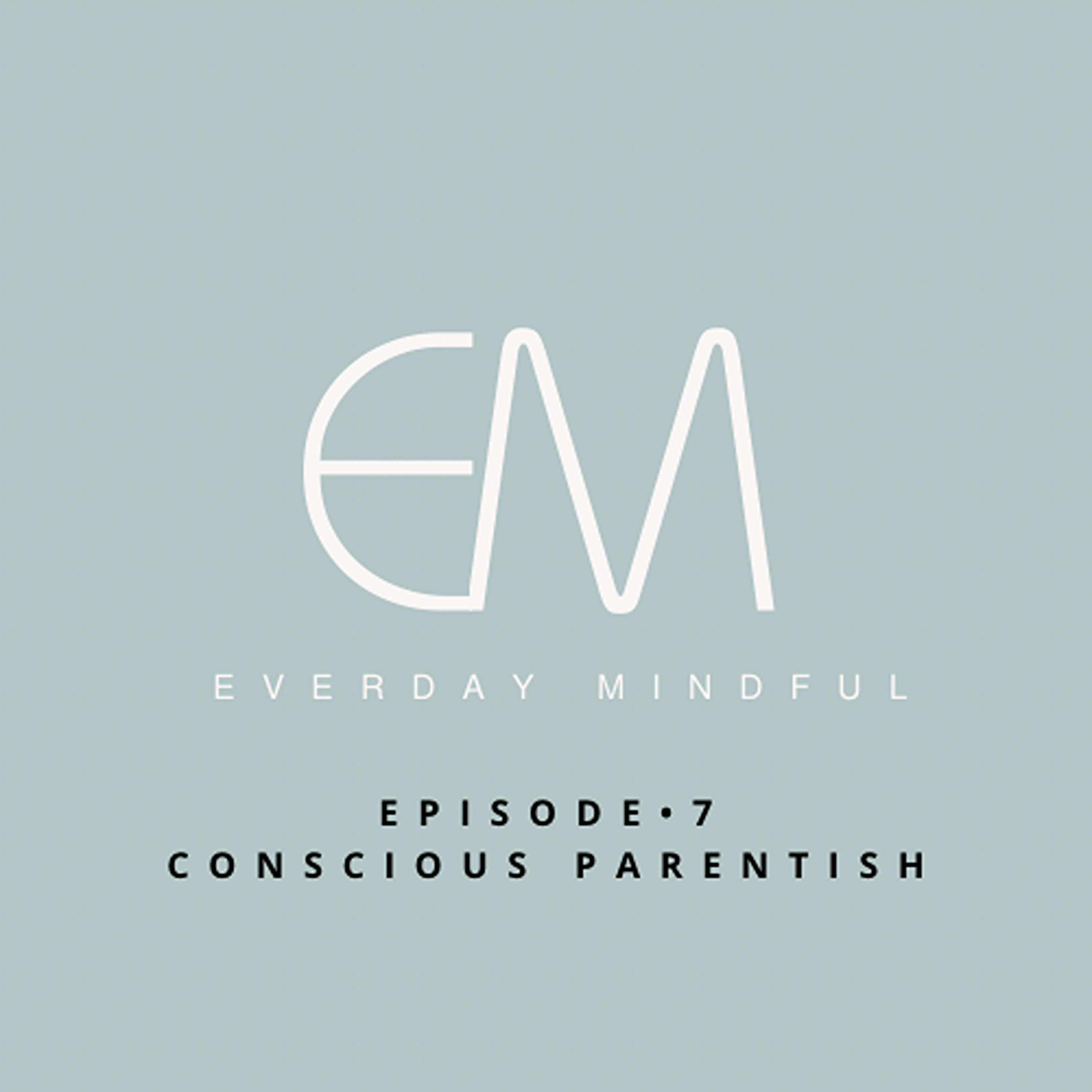 Conscious Parentish:  Sandwich Generation Parenting Is No Joke episode artwork