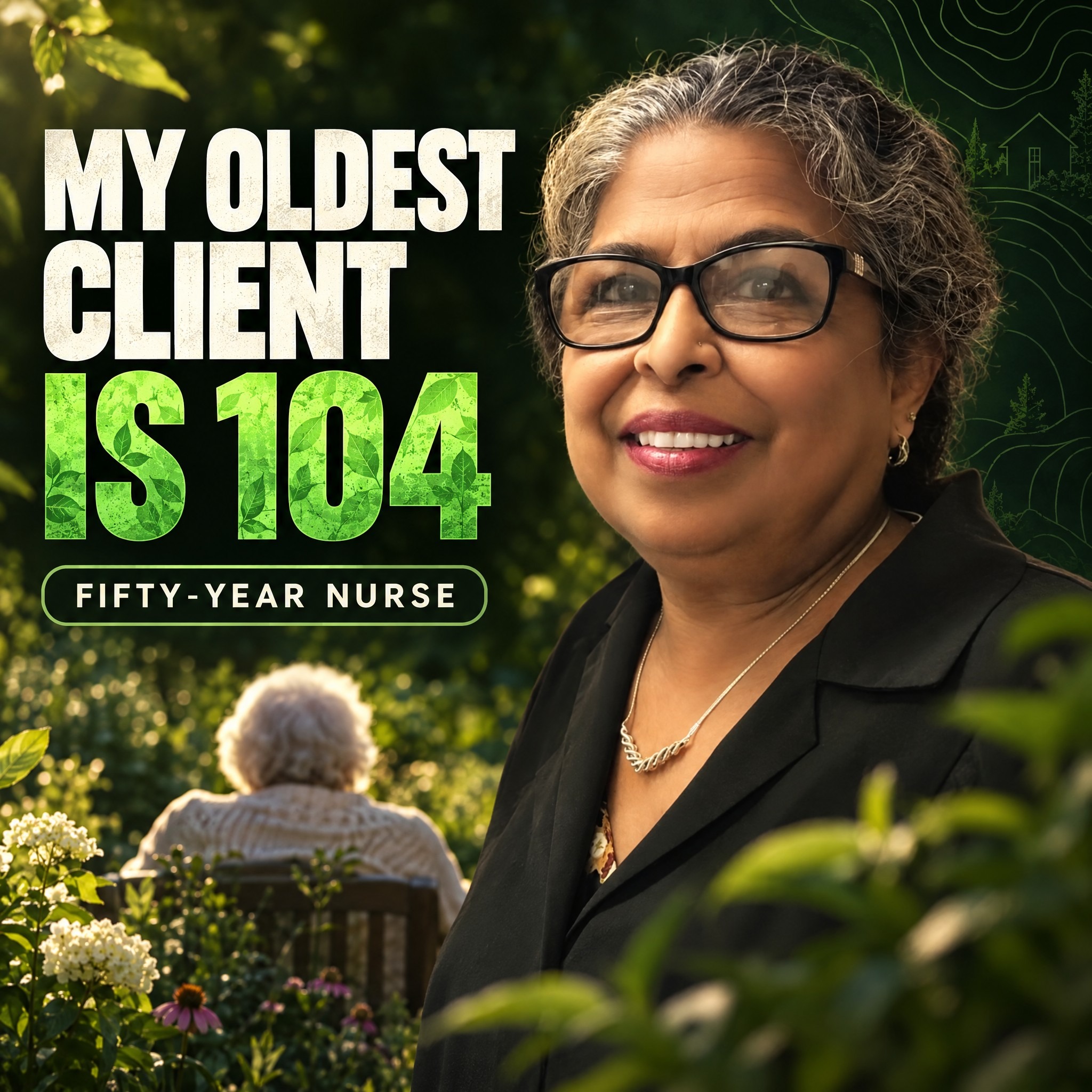 Ep. 18 - Nurse Ruth - Growing Together: How Gardens and Sustainability Transform Elder Care
