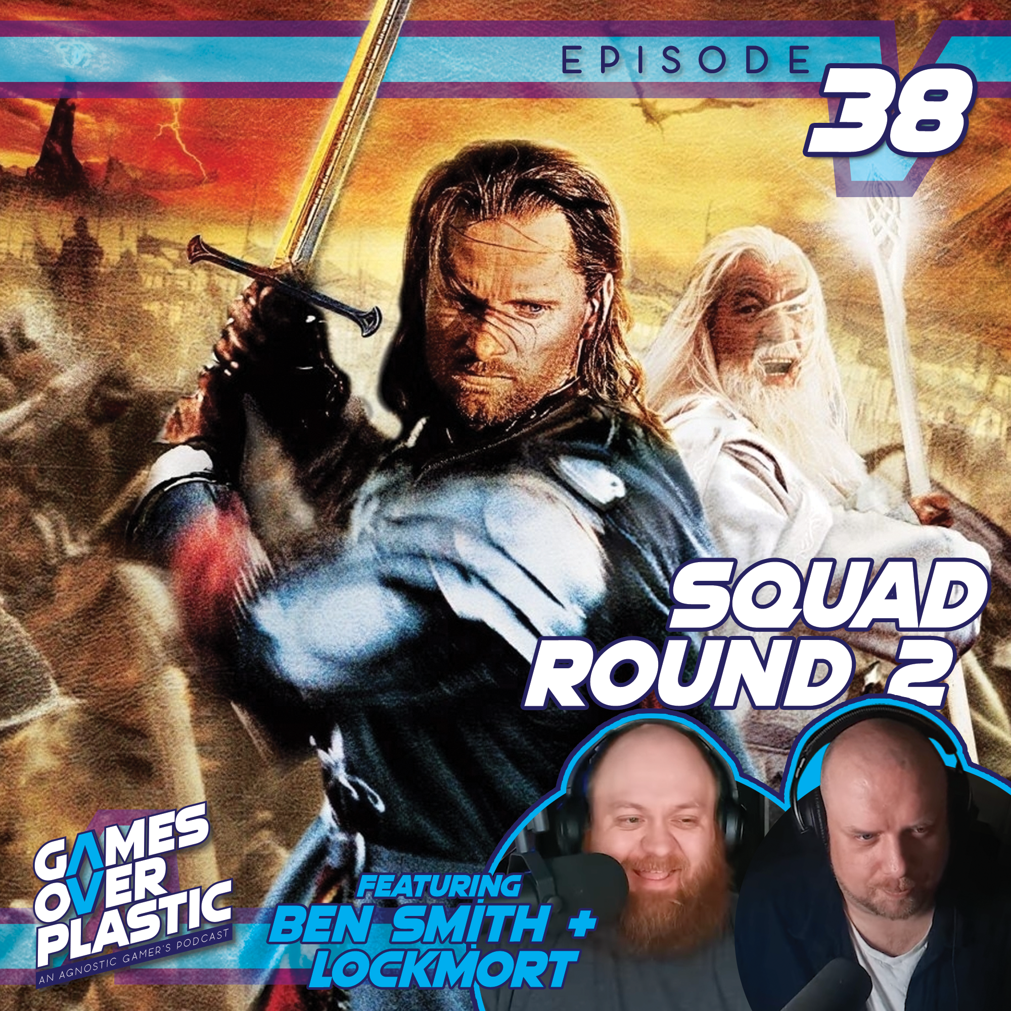 38. Drafting Our Gaming Teams! SQUAD Round 2 Ft. Ben Smith & Lockmort | Games Over Plastic episode artwork