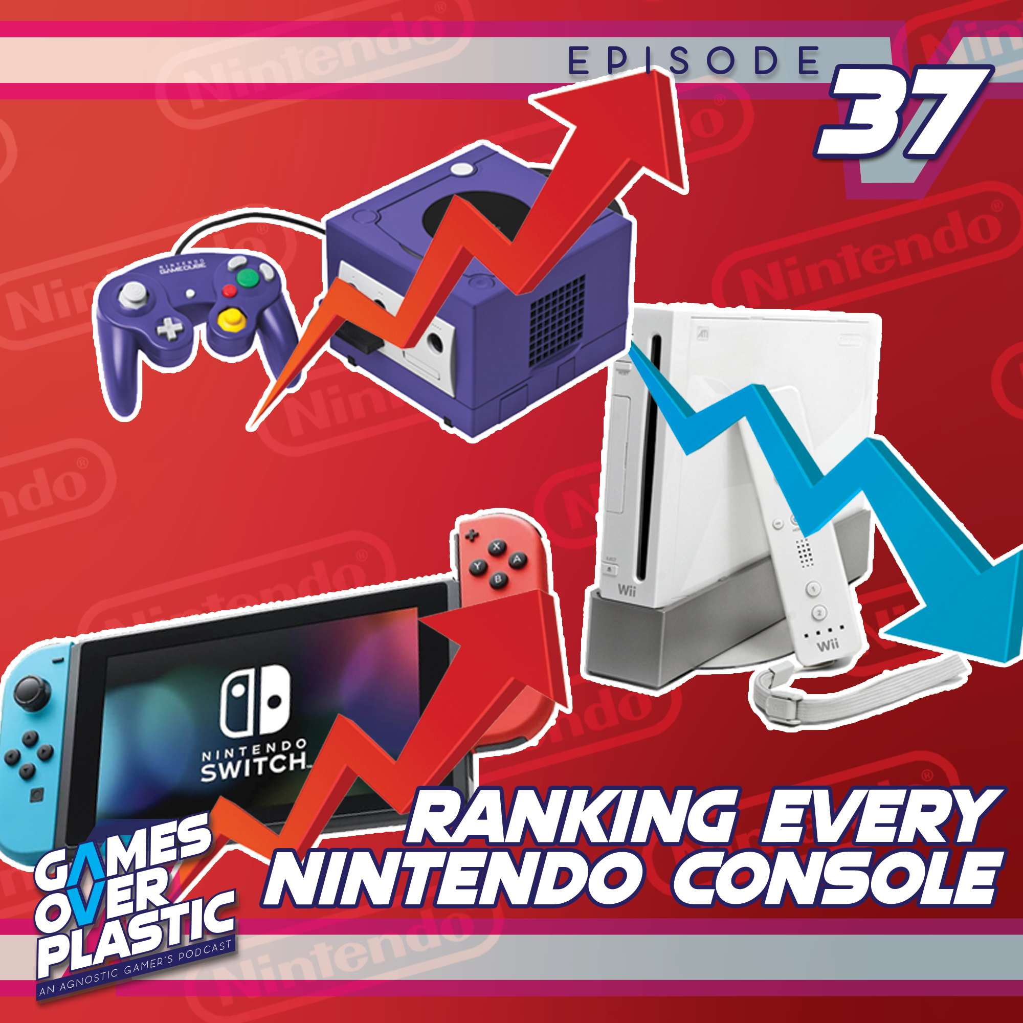 37. Nintendo Consoles Ranked Worst to Best! | Games Over Plastic episode artwork
