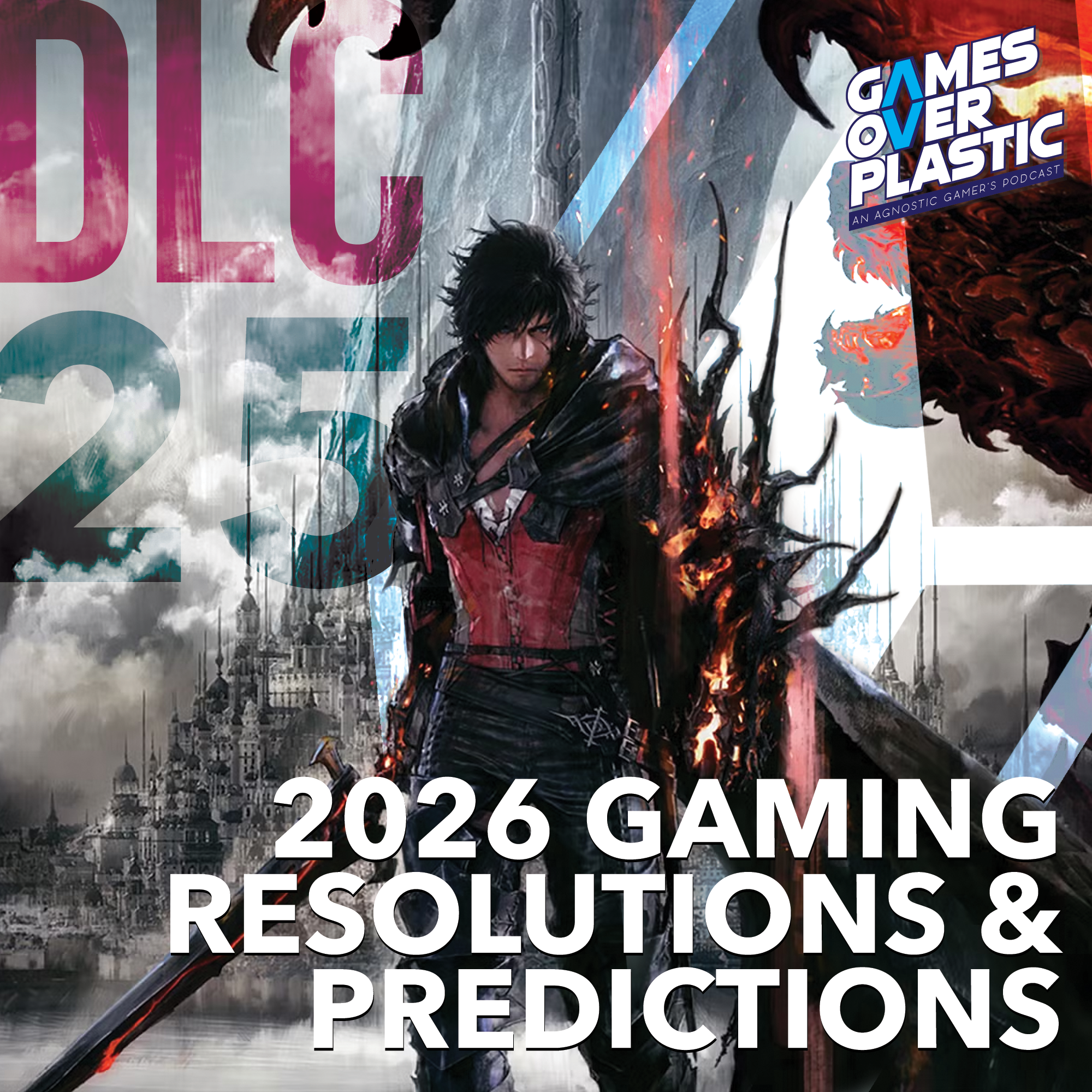 DLC 25. Our 2026 Gaming Resolustions and Predictions! episode artwork