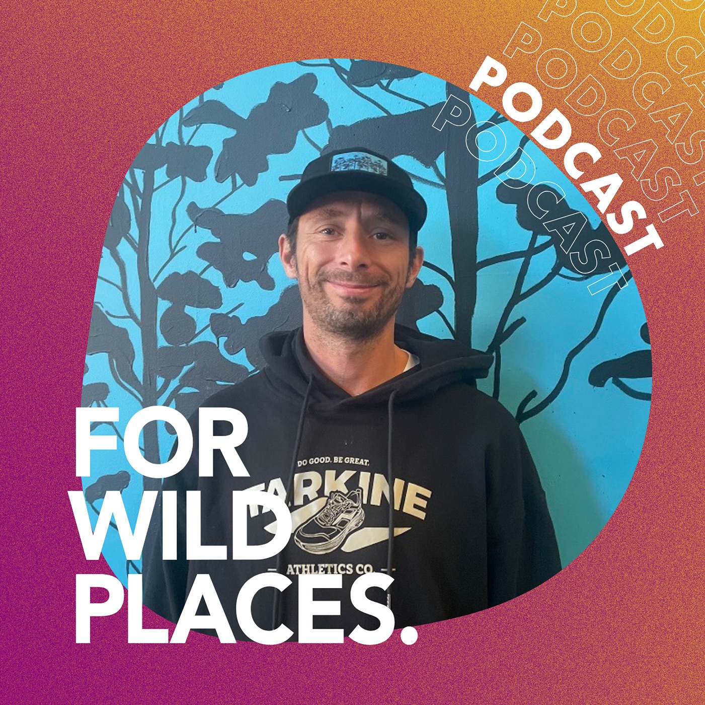 For Wild Places Podcast