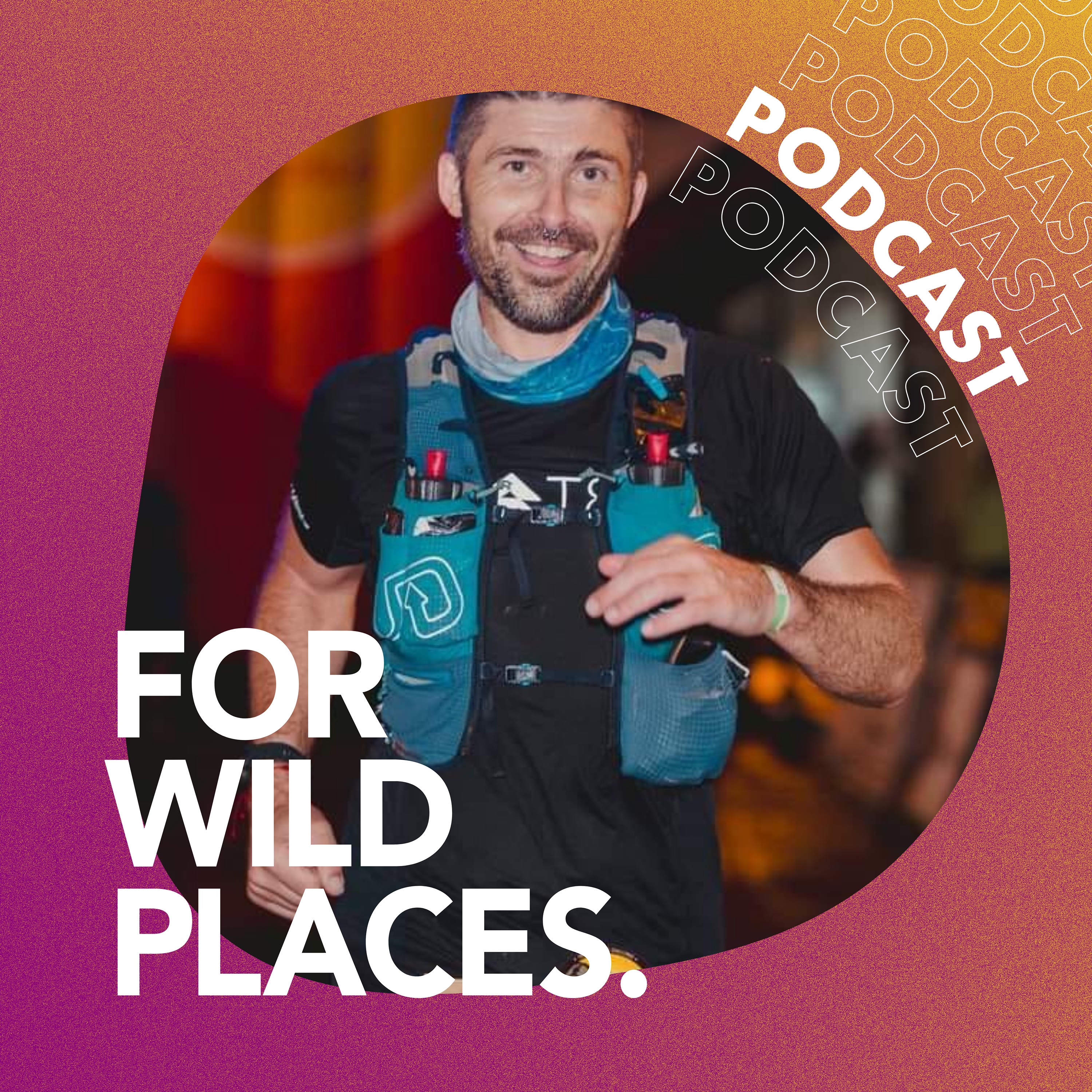 For Wild Places Podcast