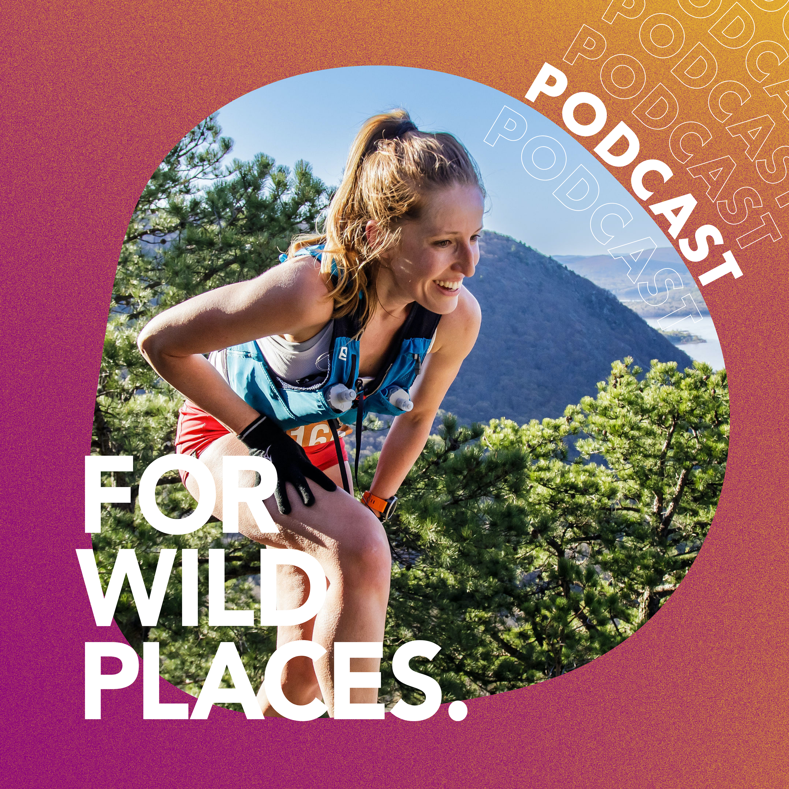 For Wild Places Podcast