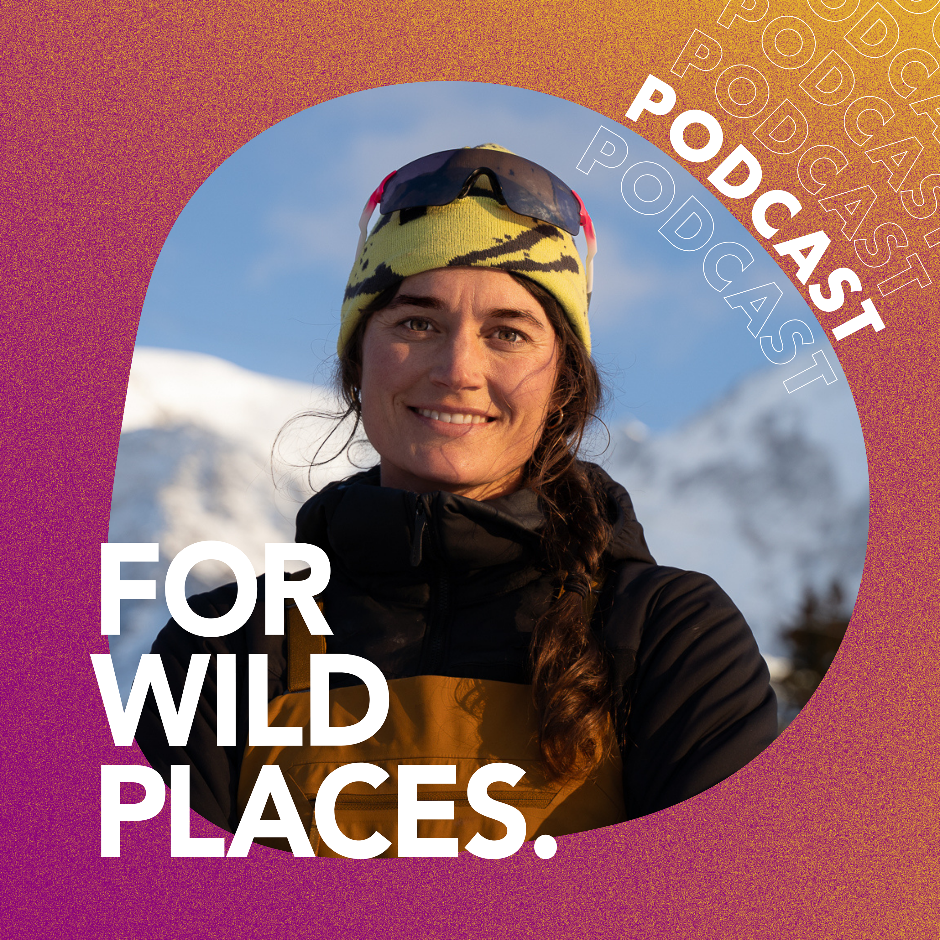 For Wild Places Podcast